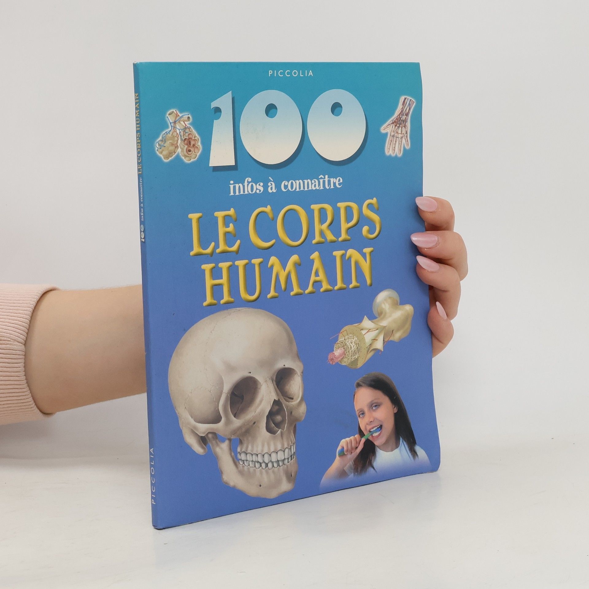 Collectif d'auteurs 100 infos a connaitre le corps humain