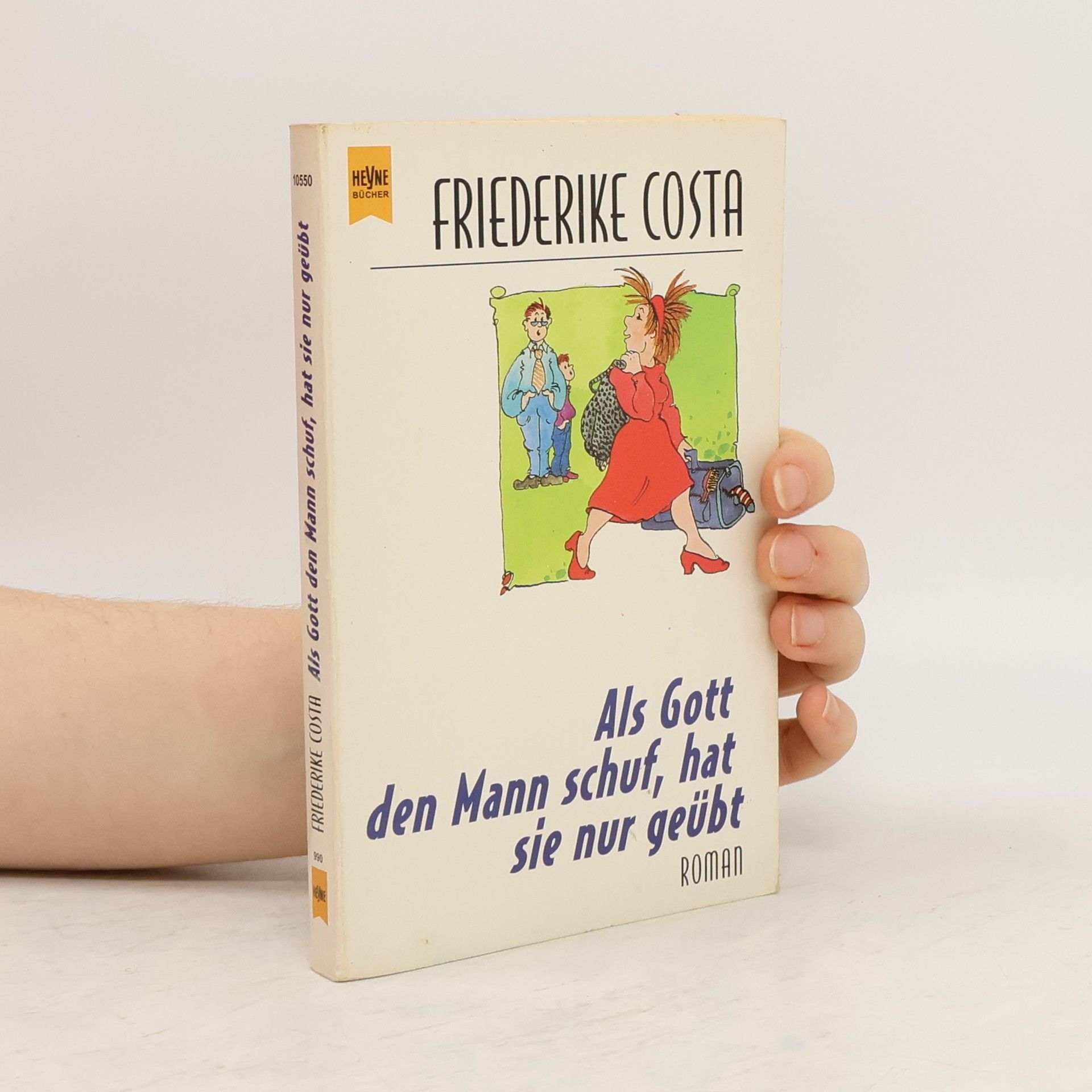 Angeline Bauer Als Gott den Mann schuf, hat sie nur geübt