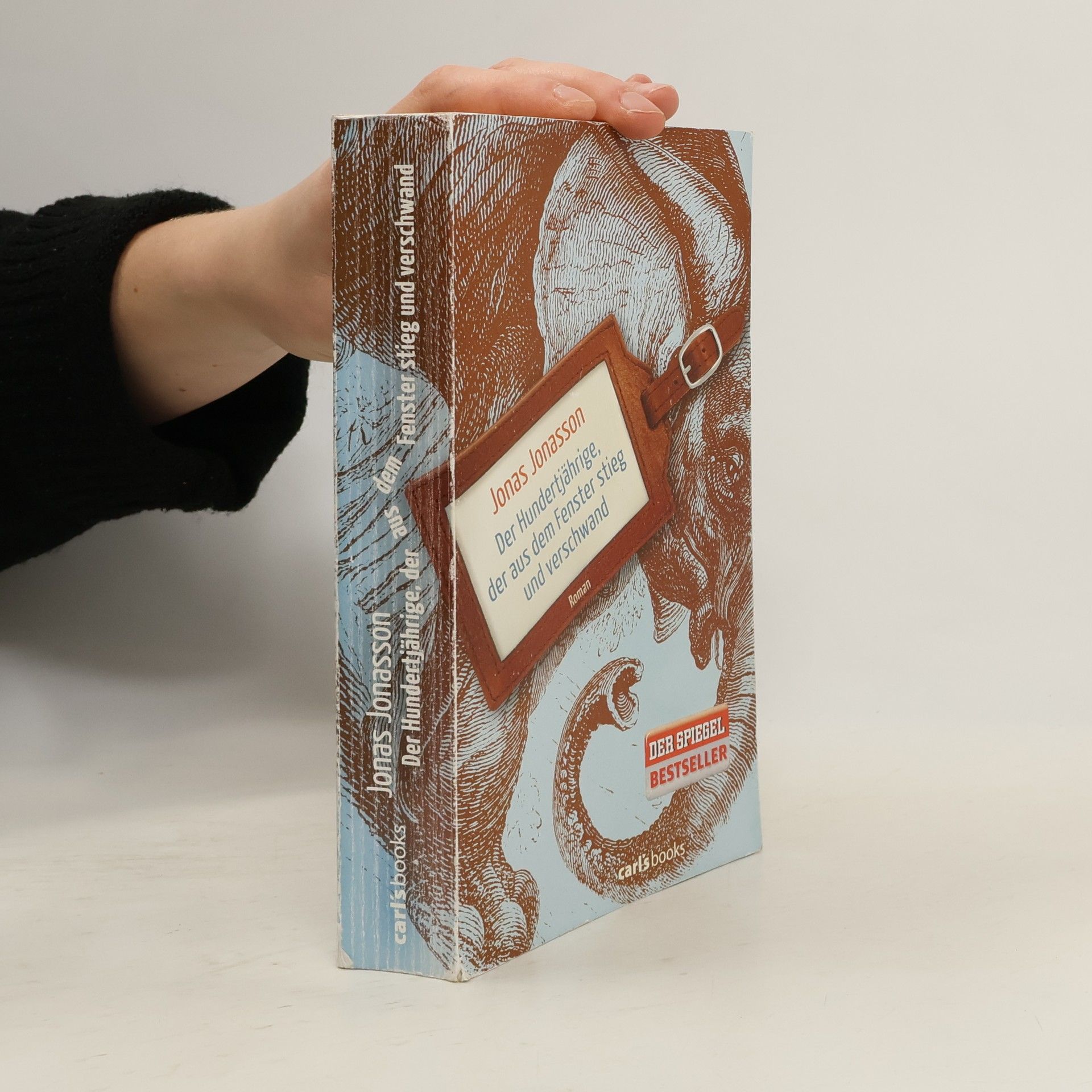 Jonas Jonasson Der Hundertjährige, der aus dem Fenster stieg und verschwand