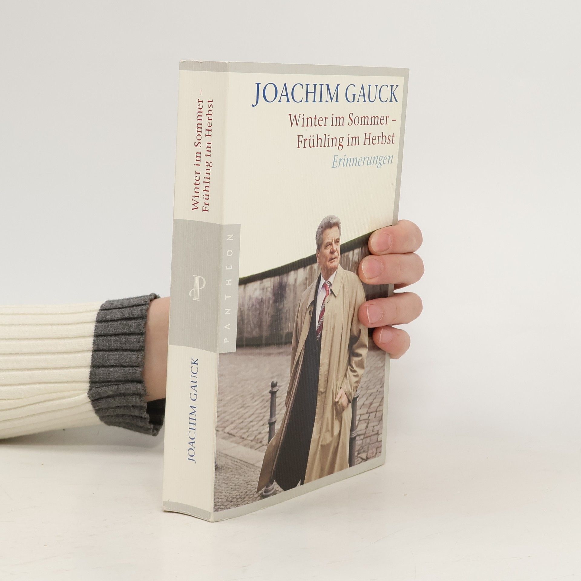 Joachim Gauck Winter im Sommer – Frühling im Herbst