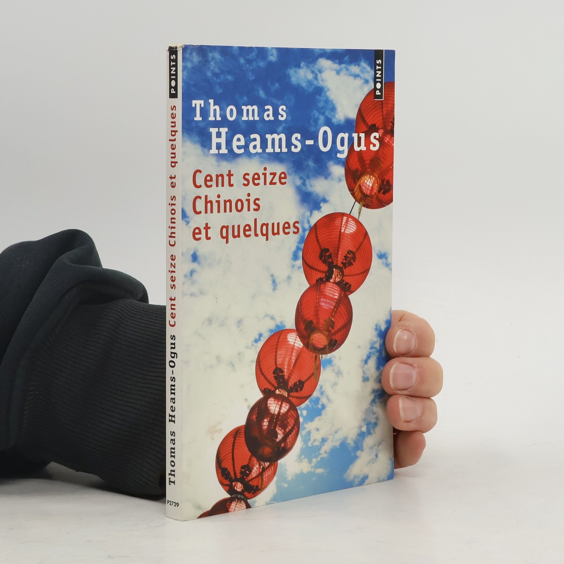 Thomas Heams Ogus Cent seize Chinois et quelques