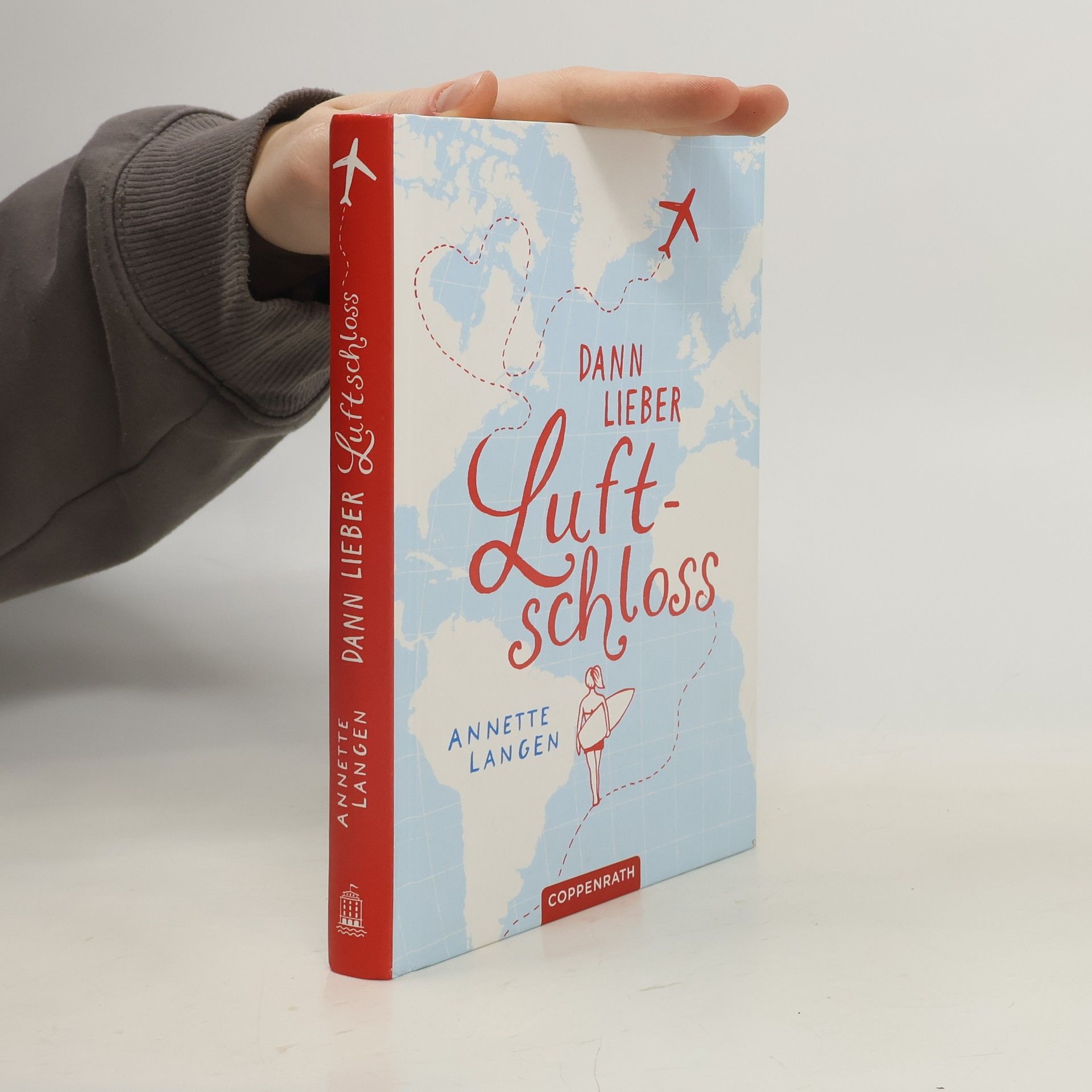 Annette Langen Dann lieber Luftschloss