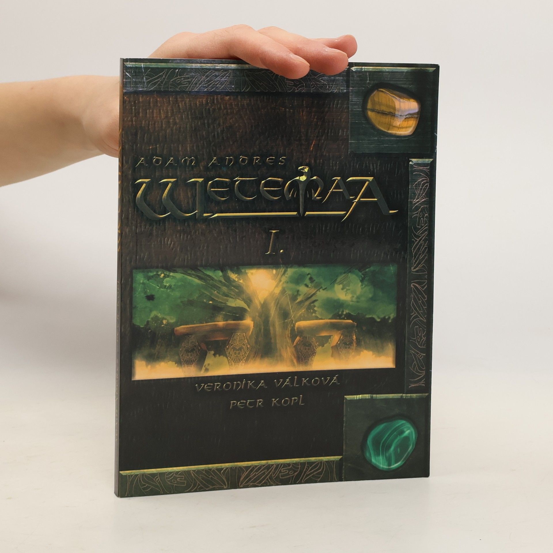 Veronika Válková Wetemaa. Kniha I.