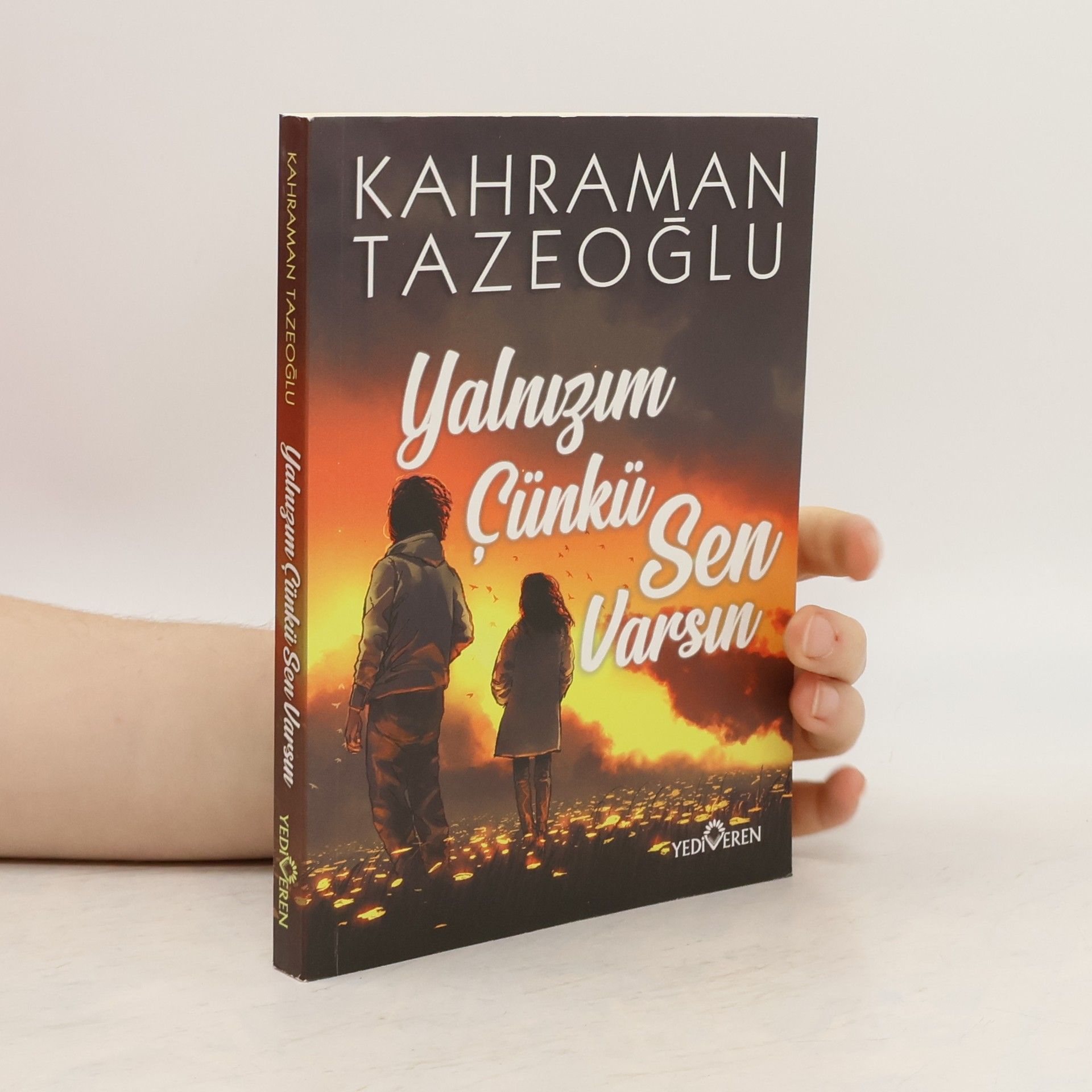 Yalnızım Çünkü Sen Varsin