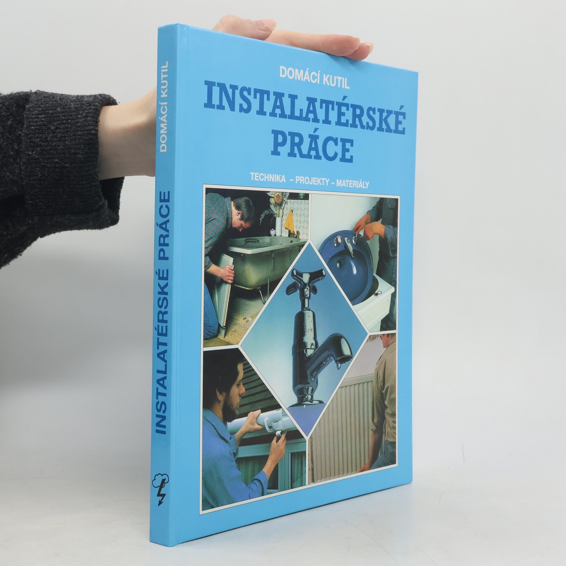 Instalatérské práce. Technika, projekty, materiály