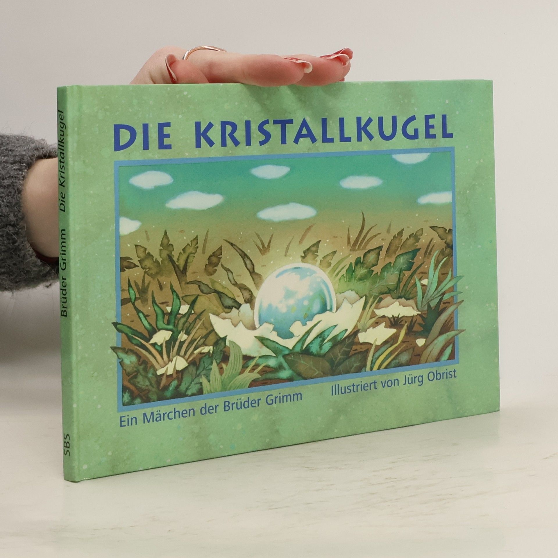 bratři Grimmové Die Kristallkugel