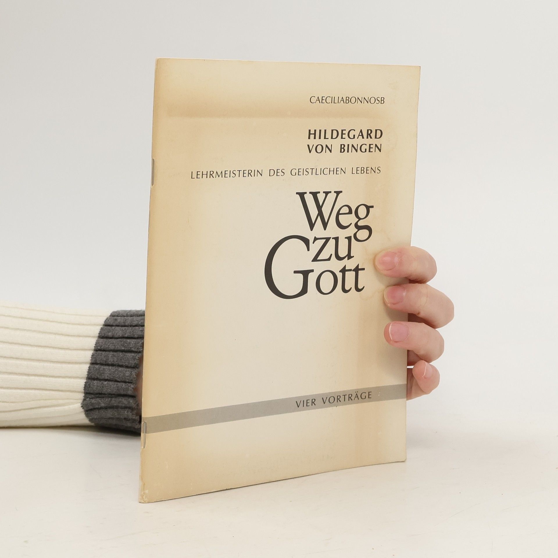 Caecilia Bonn Hildegard von Bingen, Lehrmeisterin des geistlichen Lebens