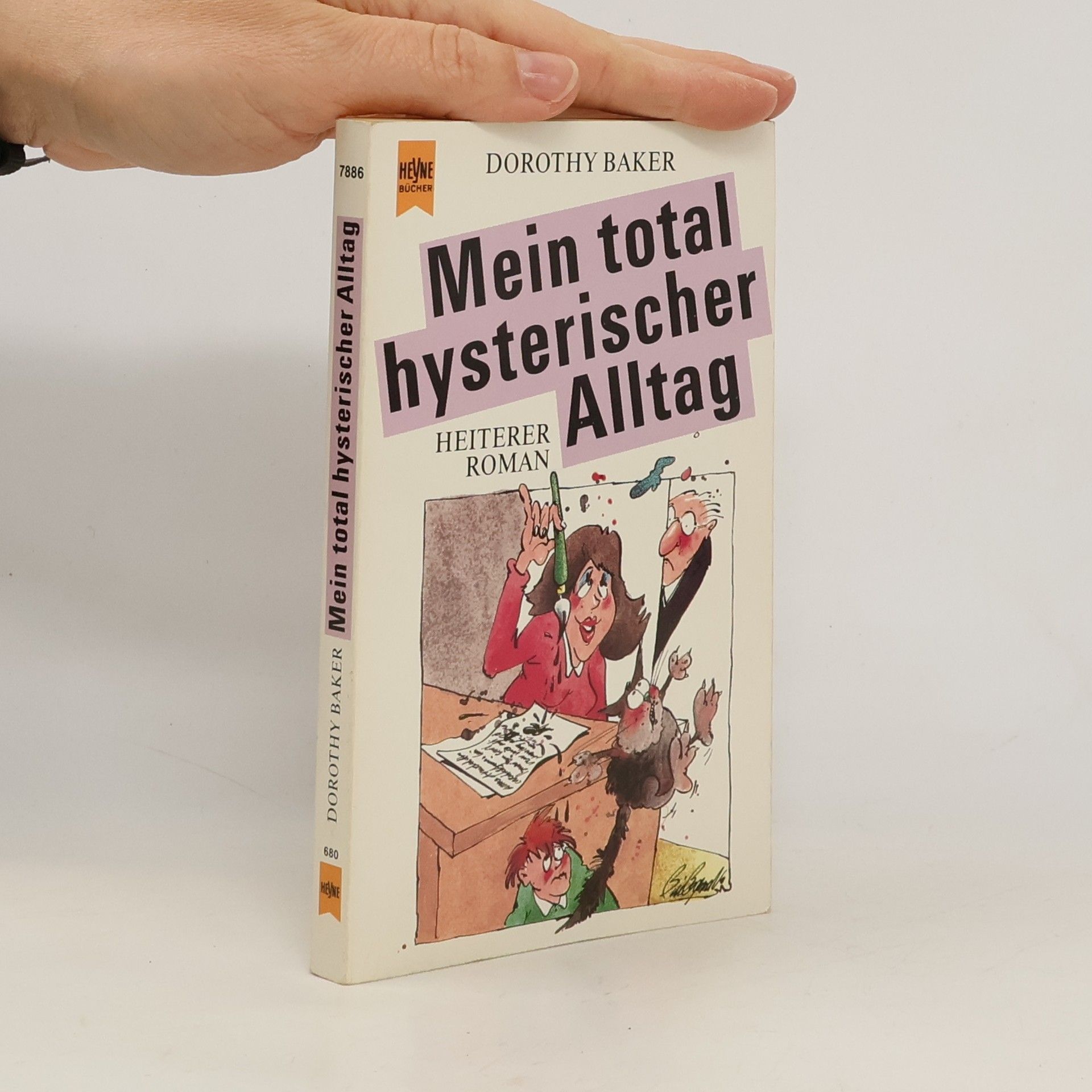 Mein total hysterischer Alltag. Heiterer Roman.