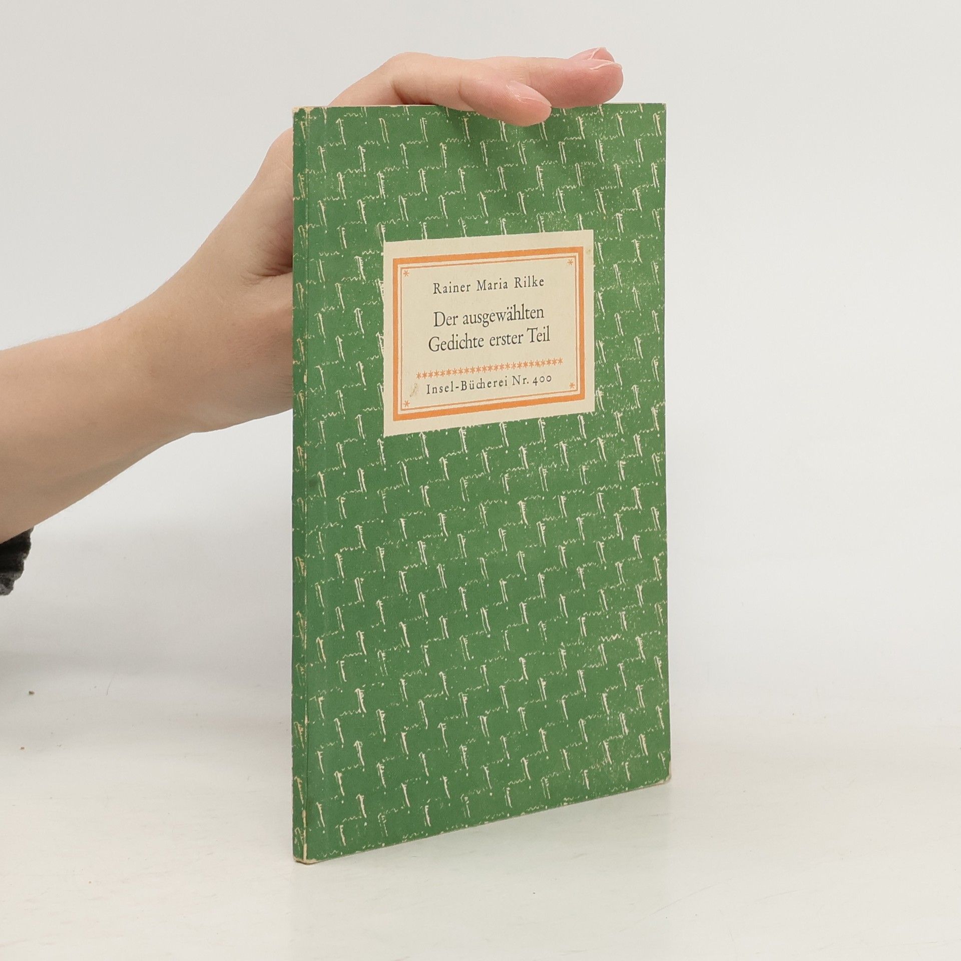 Rainer Maria Rilke Der ausgewählten Gedichte erster Teil