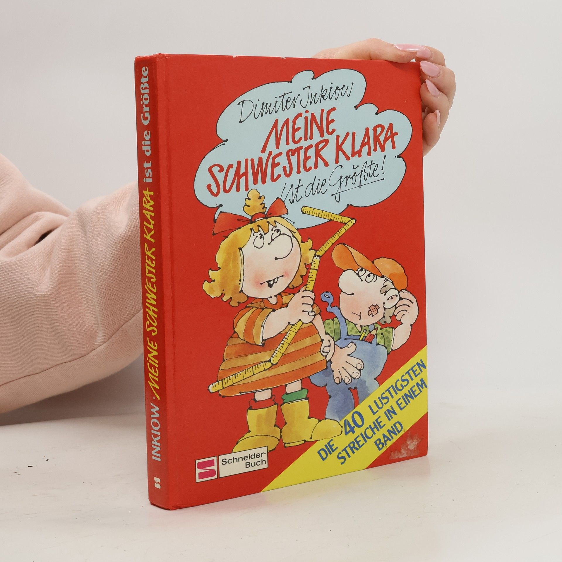 Dimitar Inkiow Meine Schwester Klara ist die Grösste