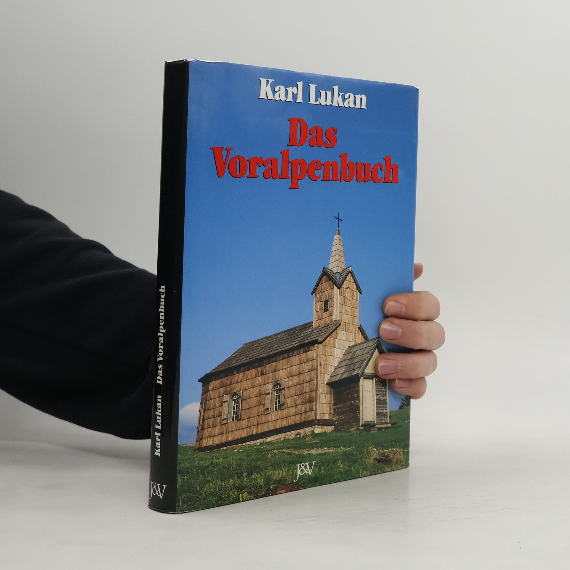 Karl Lukan Das Voralpenbuch