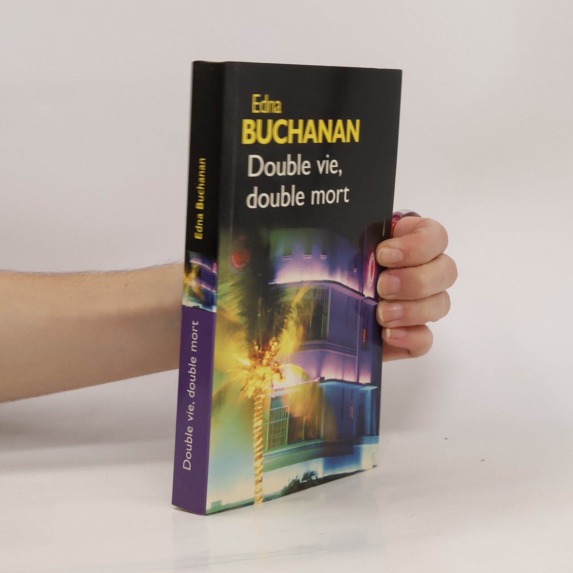 Edna Buchanan Double vie, double mort