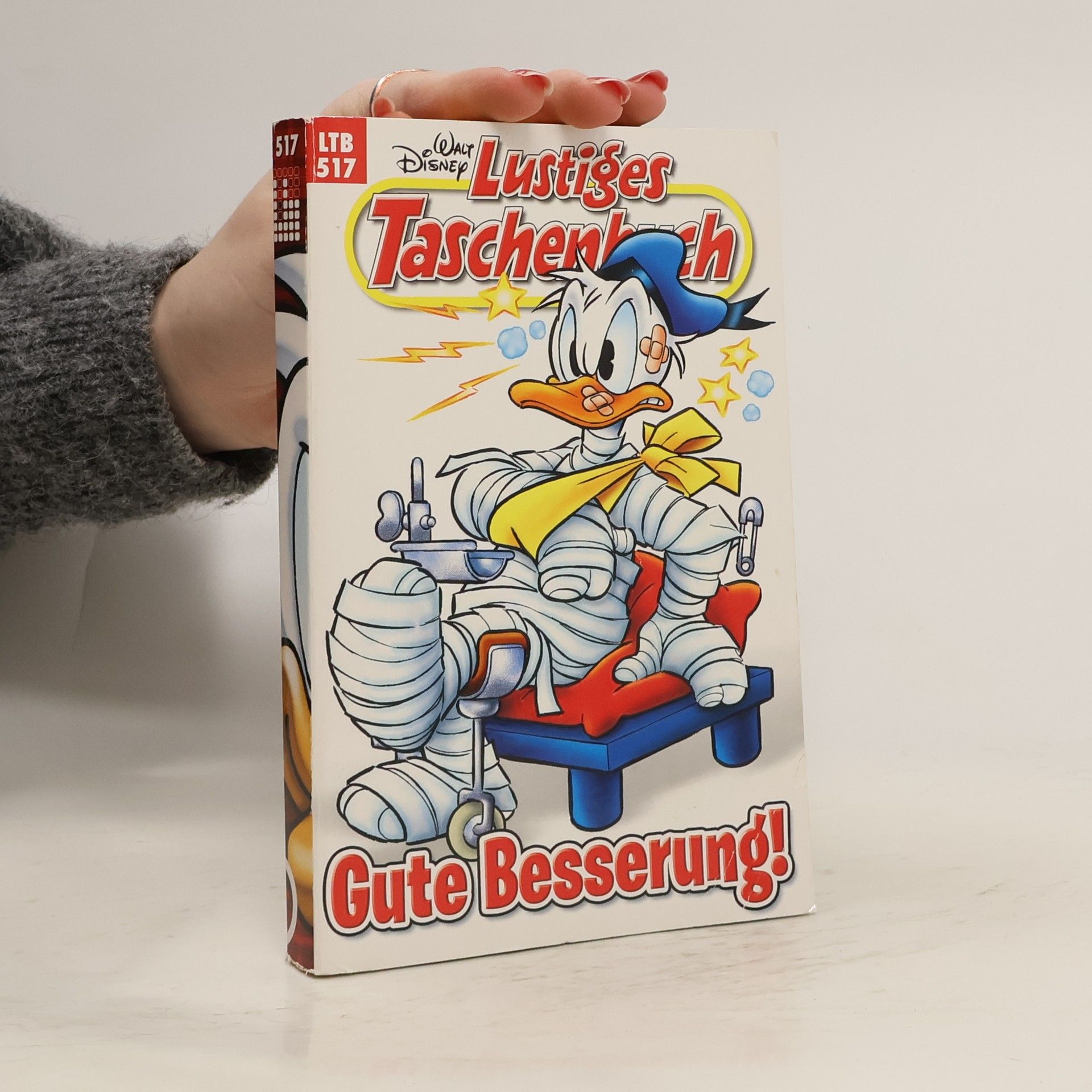 Walt Disney Lustiges Taschenbuch 517. Gute Besserung!