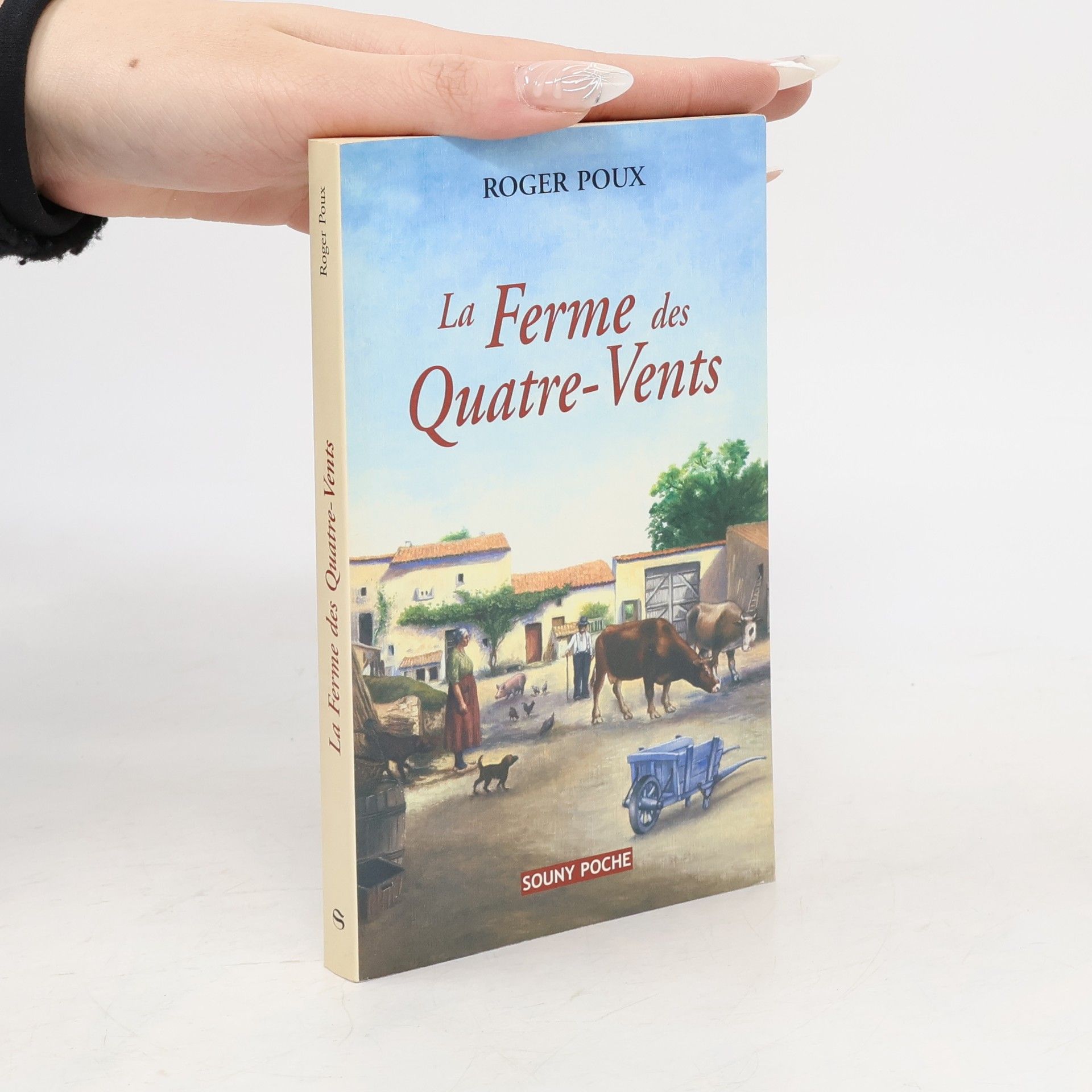 Roger Poux La ferme des quatre-vents