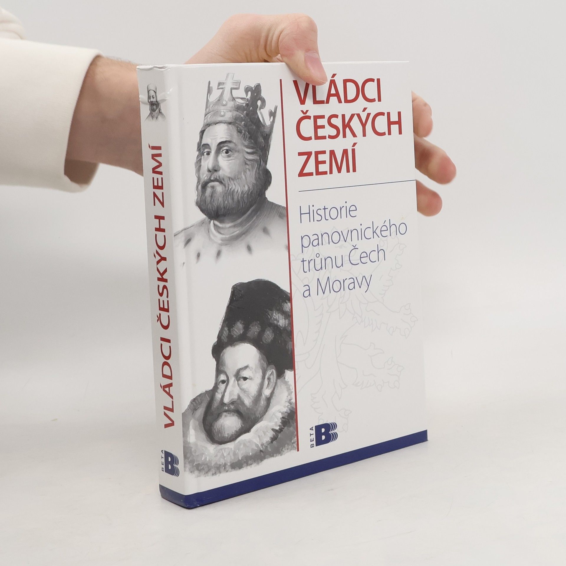 Jan Bauer Vládci českých zemí : historie panovnického trůnu Čech a Moravy