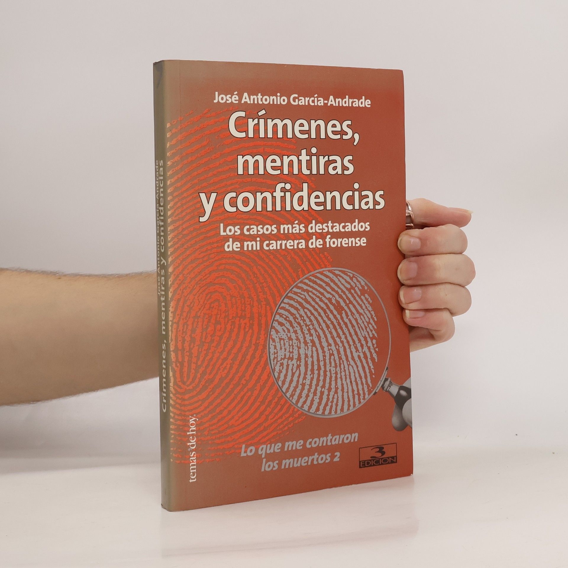 José Antonio García-Andrade Fernández Monzón Crímenes, mentiras y confidencias - 3. edición