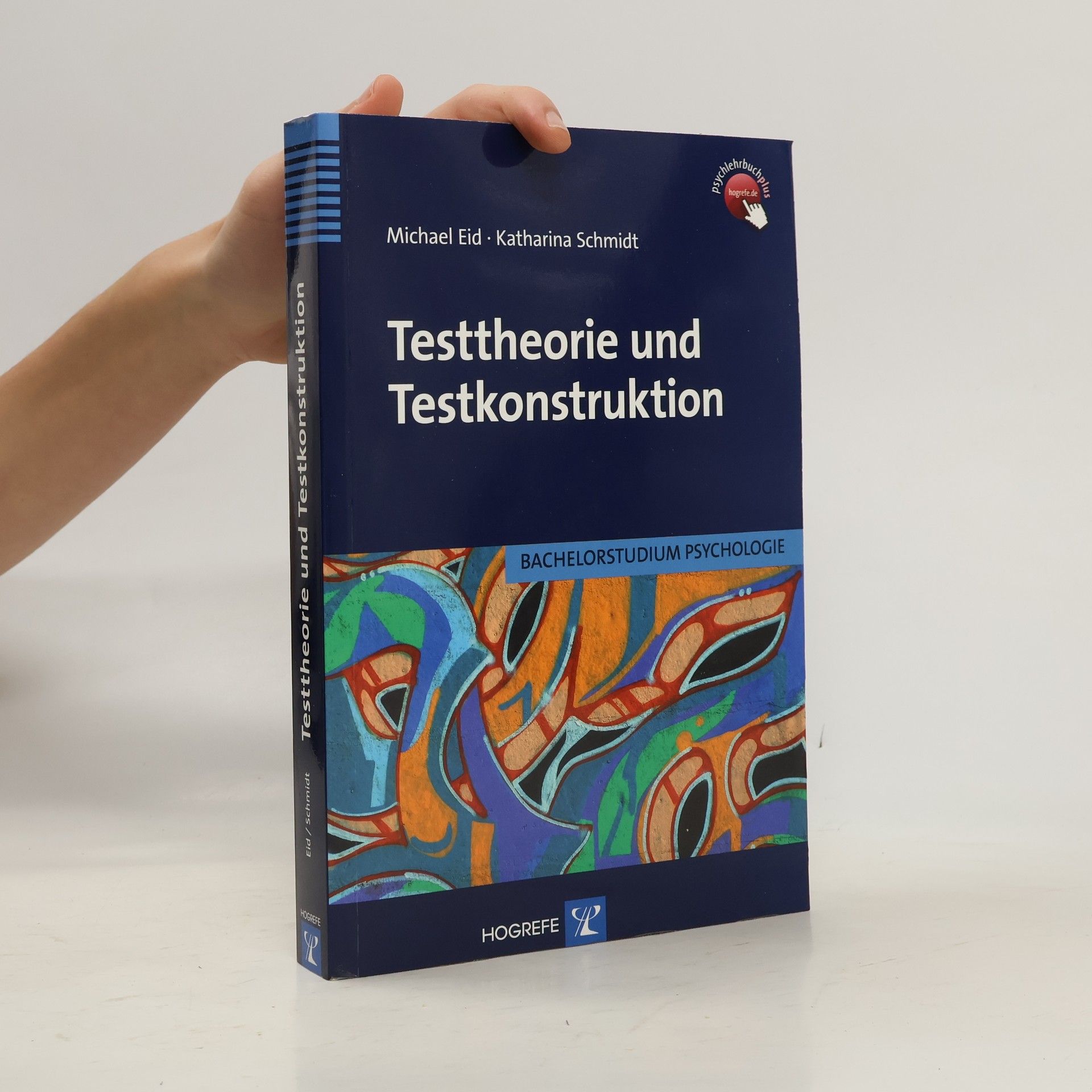 Testtheorie und Testkonstruktion: Bachelorstudium Psychologie