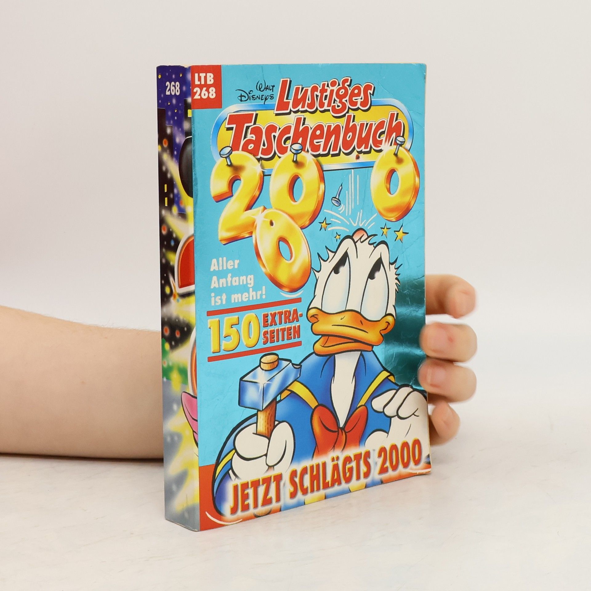 Walt Disney Lustiges Taschenbuch 268. Jetzt schlägts 2000