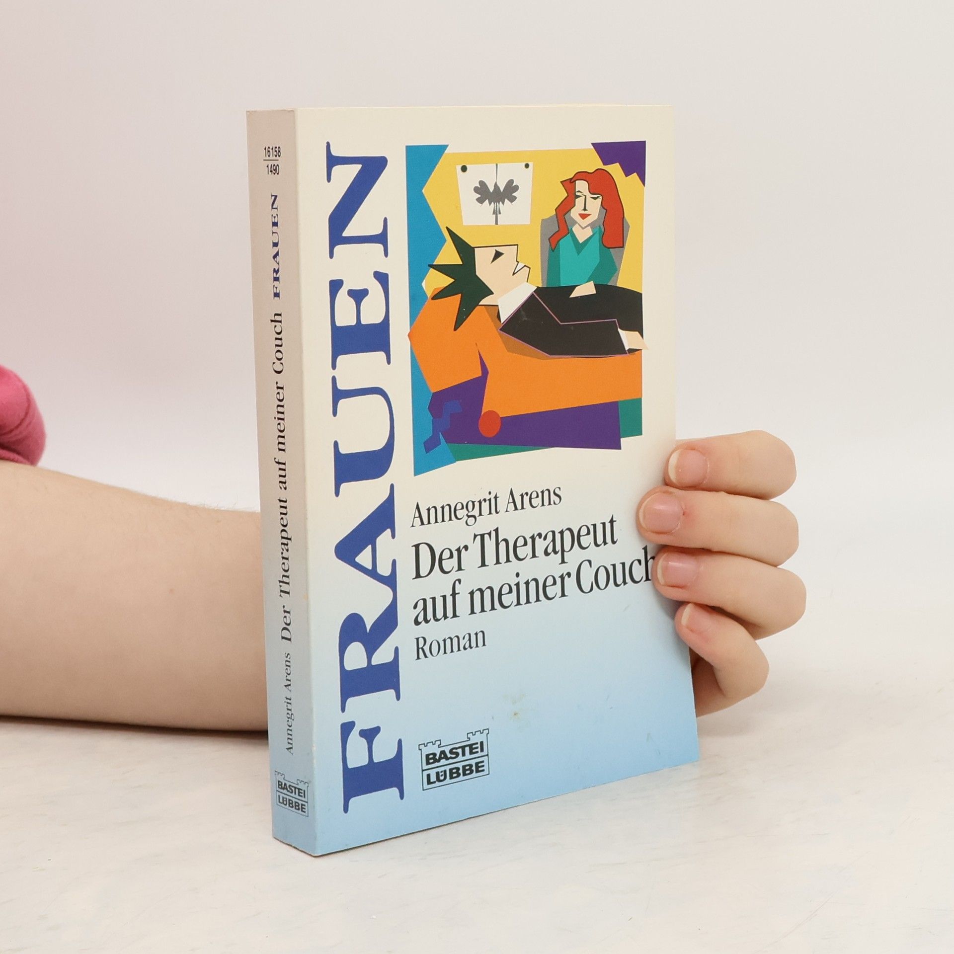Annegrit Arens Der Therapeut auf meiner Couch