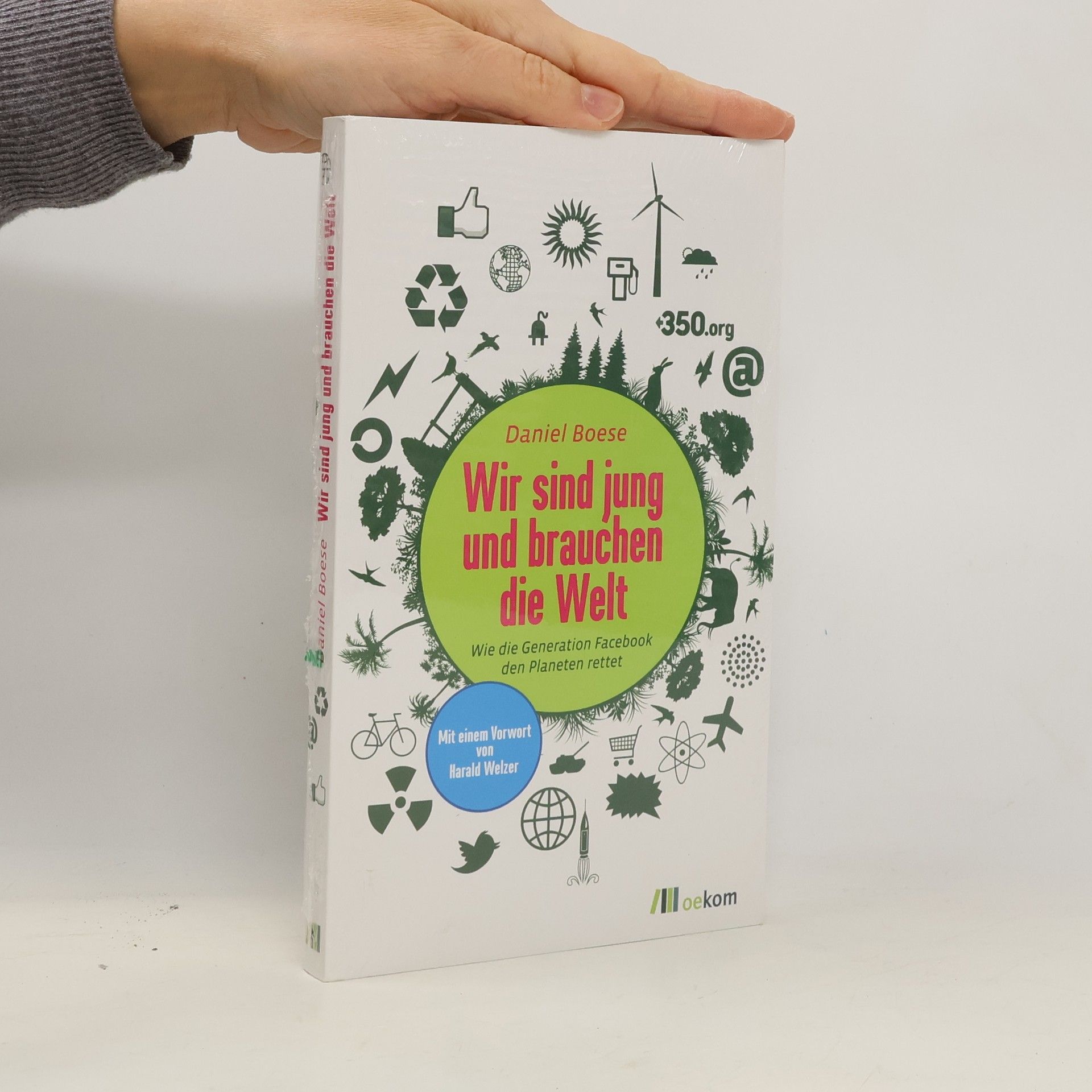 Daniel Boese Wir sind jung und brauchen die Welt