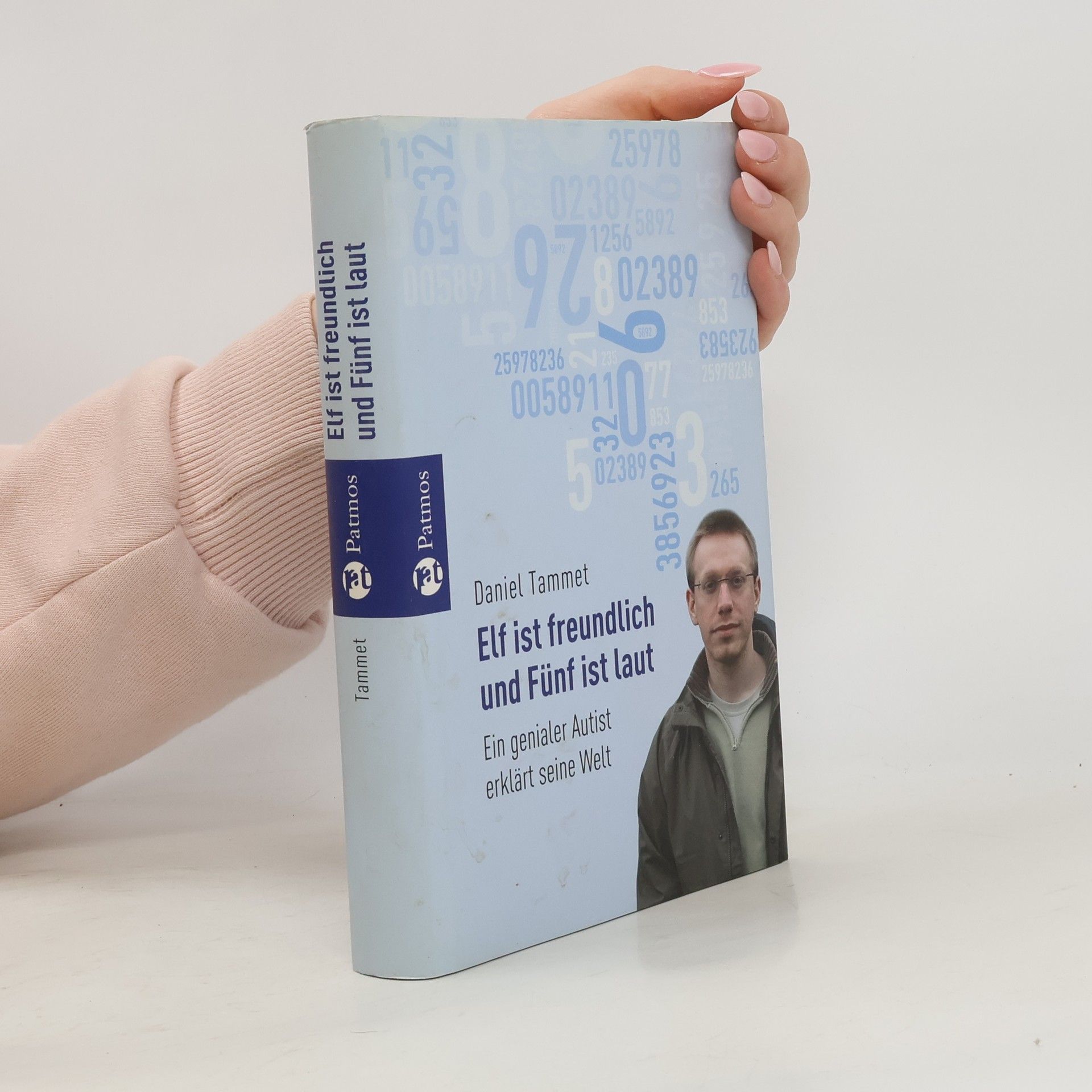 Daniel Tammet Elf ist freundlich und Fünf ist laut