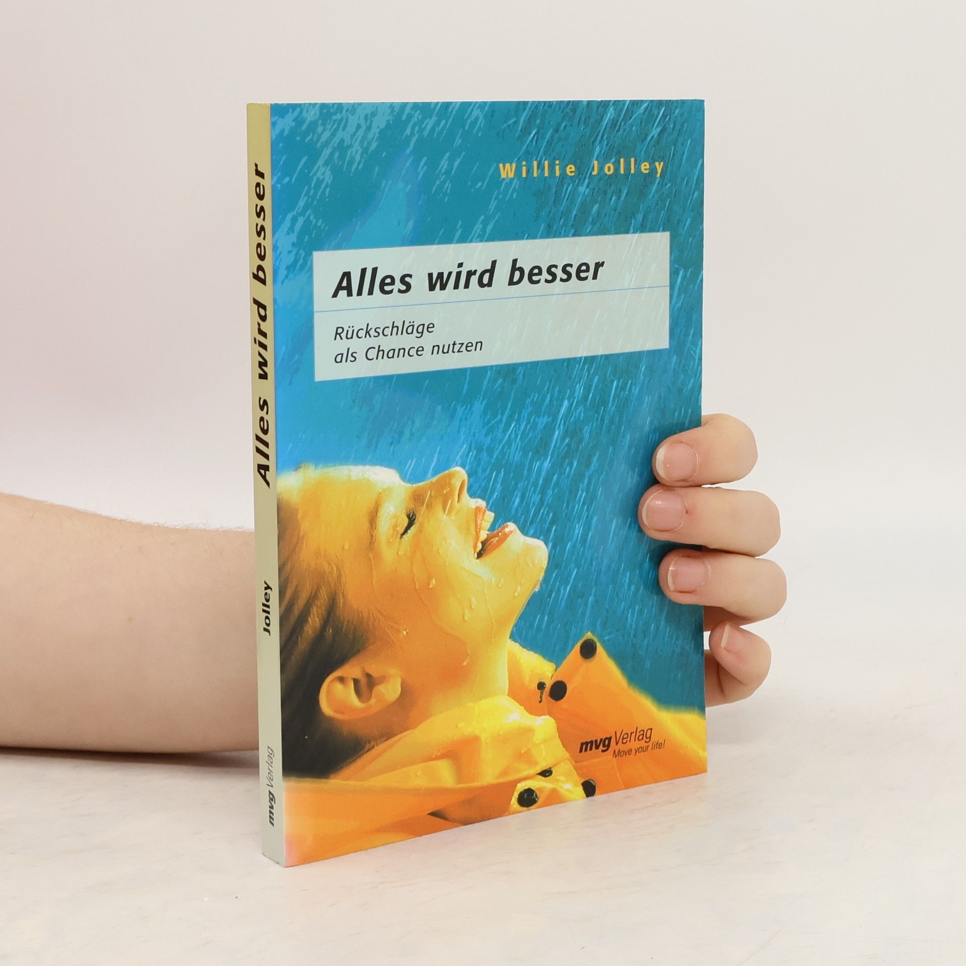 Willie Jolley Alles wird besser!