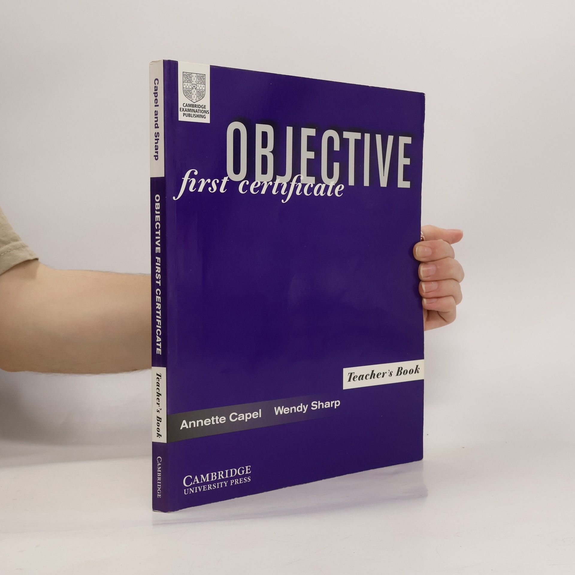Annette Capel Objective. First Certificate. Teacher's book