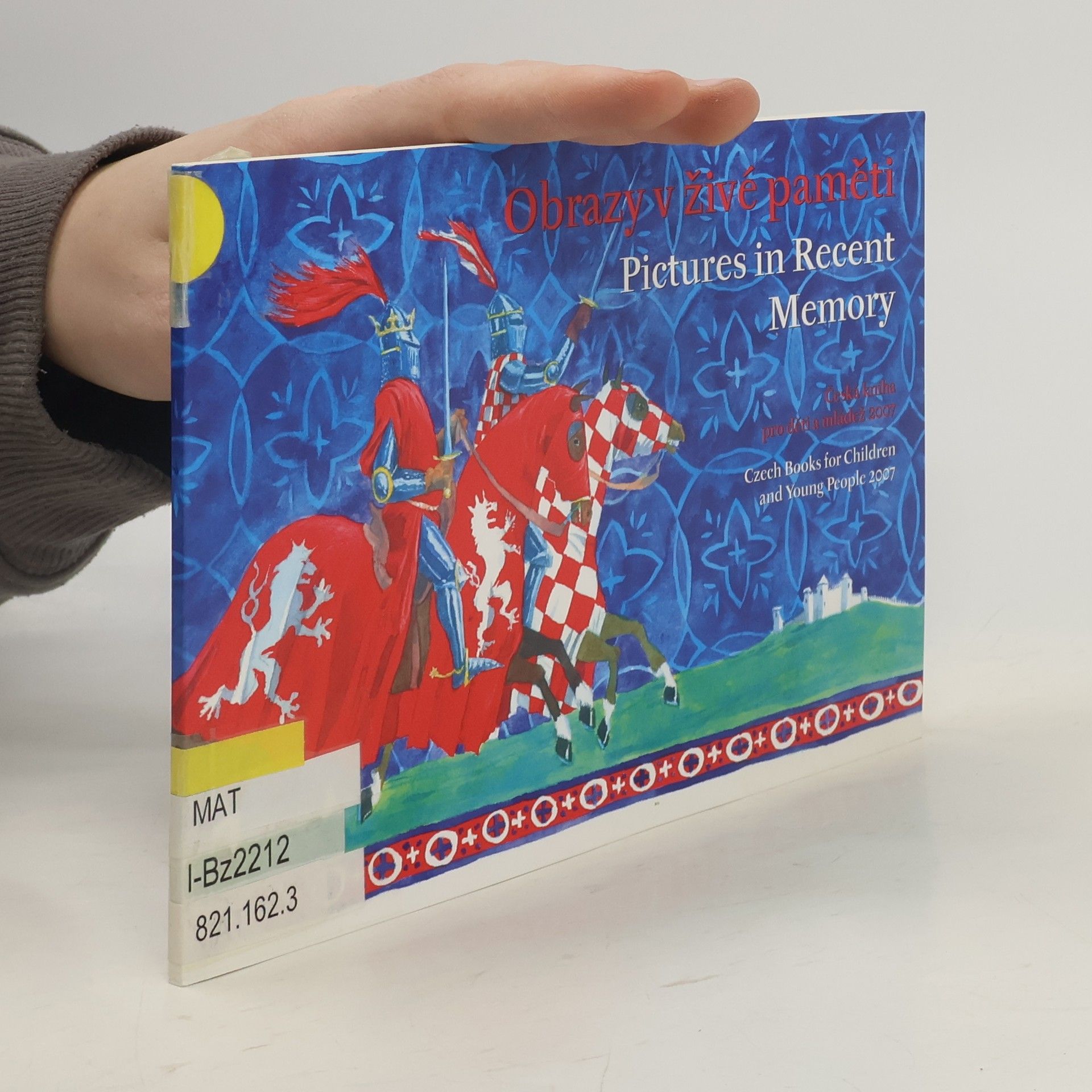 Petr Matoušek Obrazy v živé paměti. Pictures in Recent Memory