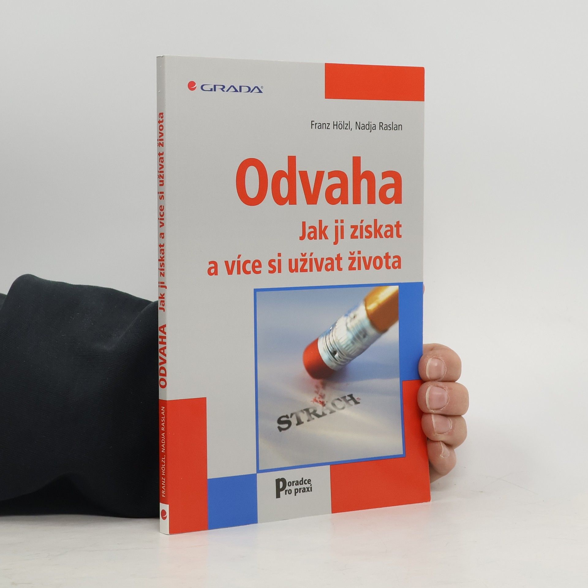 Odvaha : jak ji získat a více si užívat života