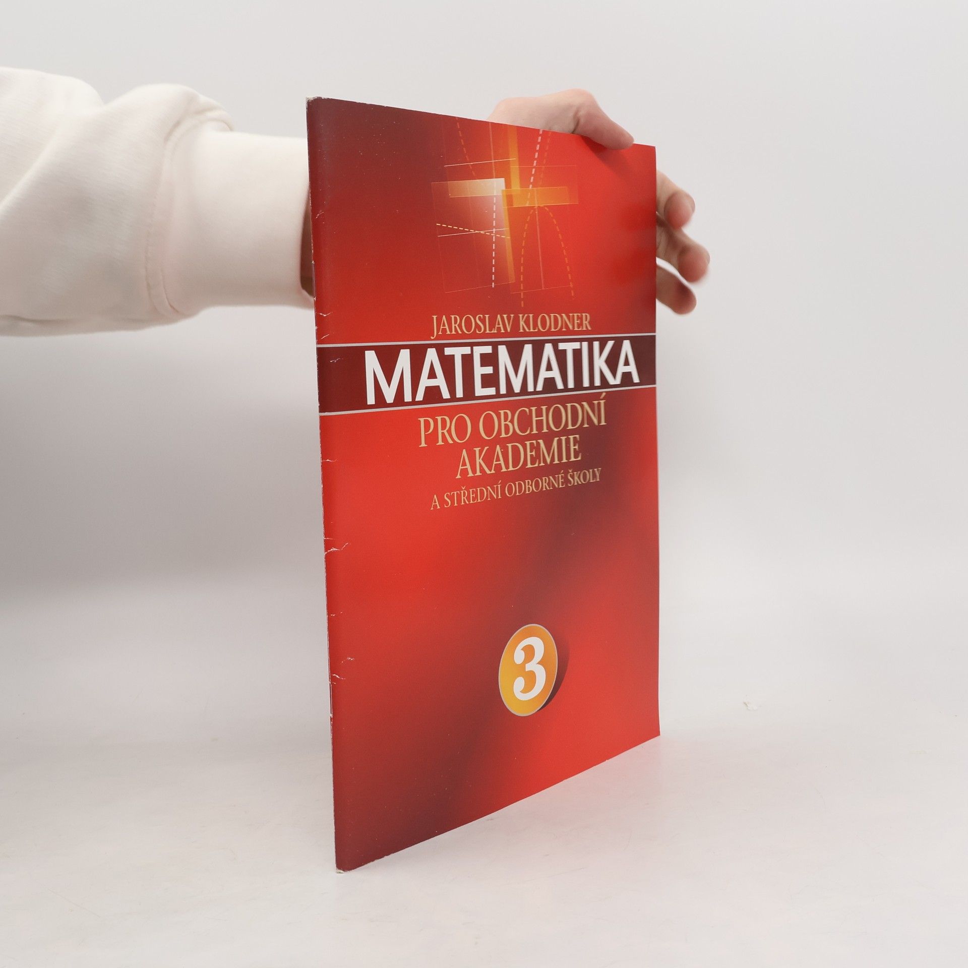 Matematika pro obchodní akademie a střední odborné školy 3