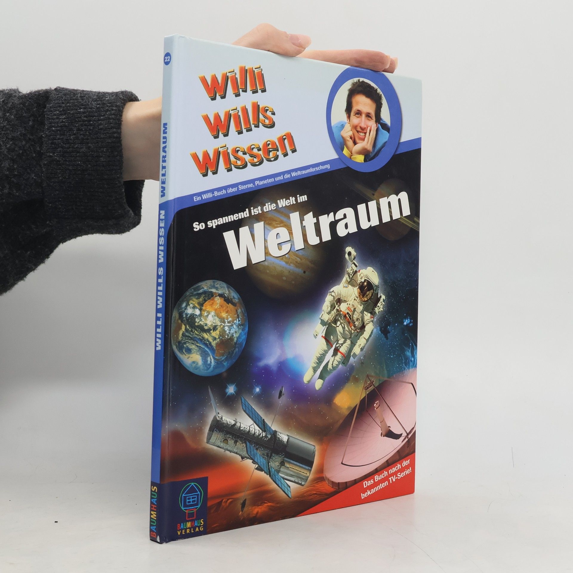 Willi Wills Wissen Weltraum