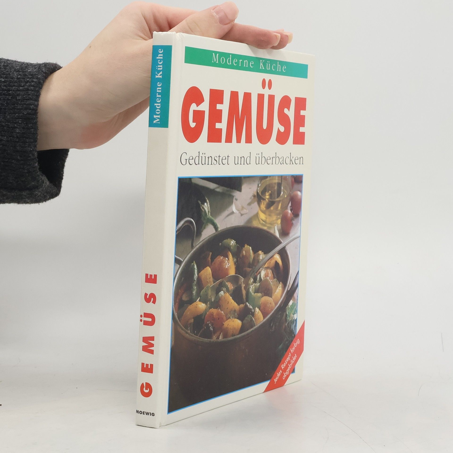 Kolektív autorov Moderne Küche. Gemüse - gedünstet und überbacken