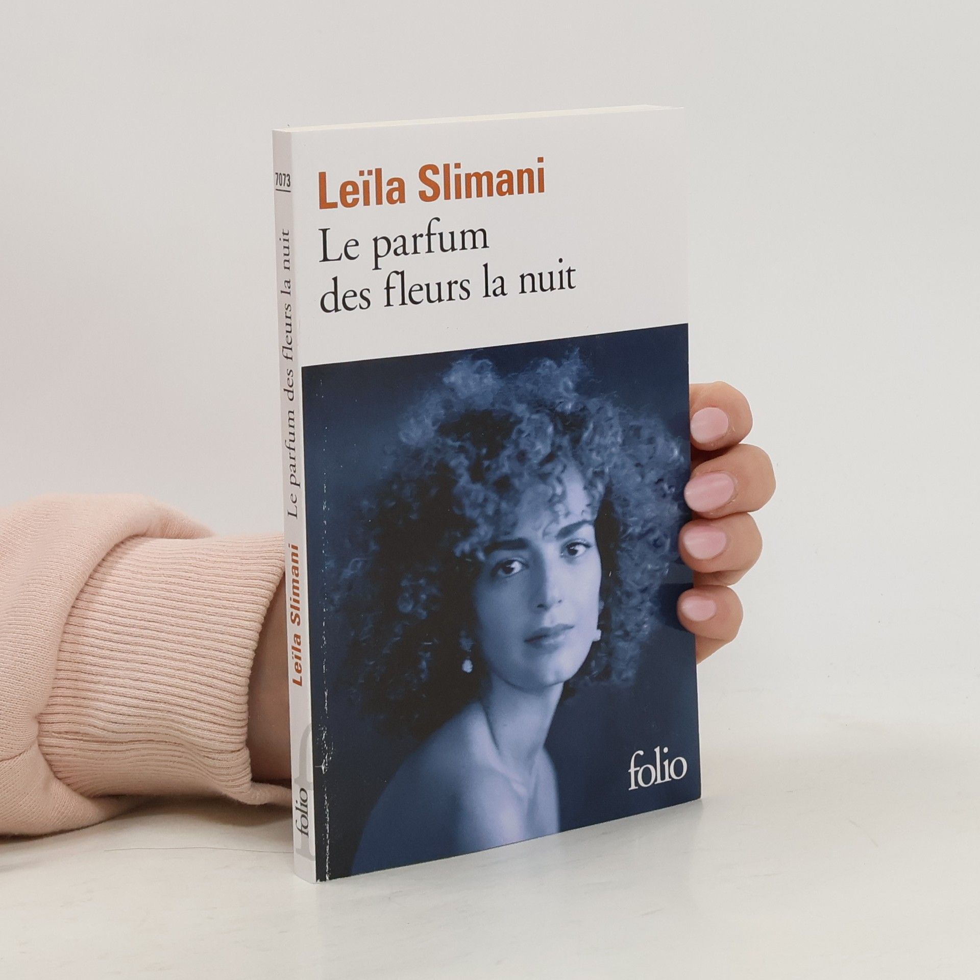 Leïla Slimani Le parfum des fleurs la nuit