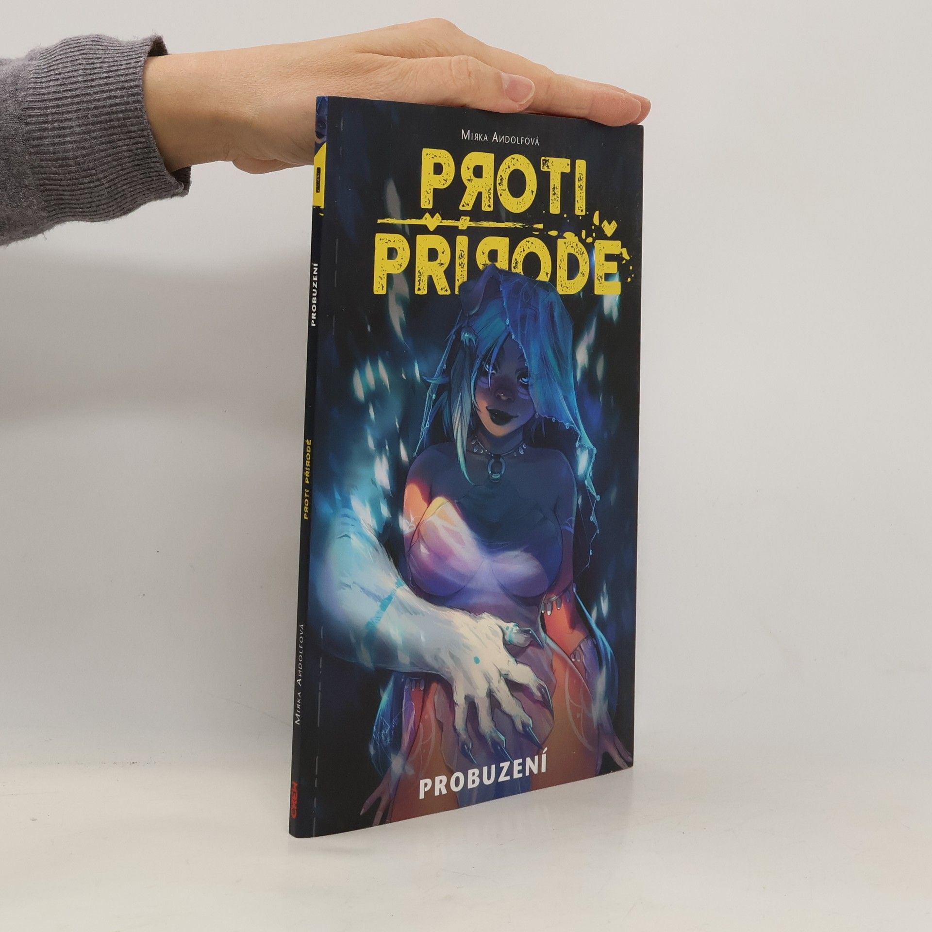 Proti přírodě. Probuzení