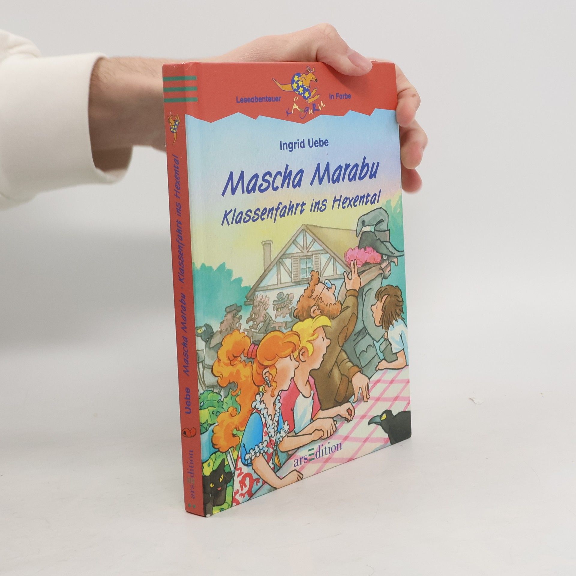 Ingrid Uebe Mascha Marabu. Klassenfahrt ins Hexental
