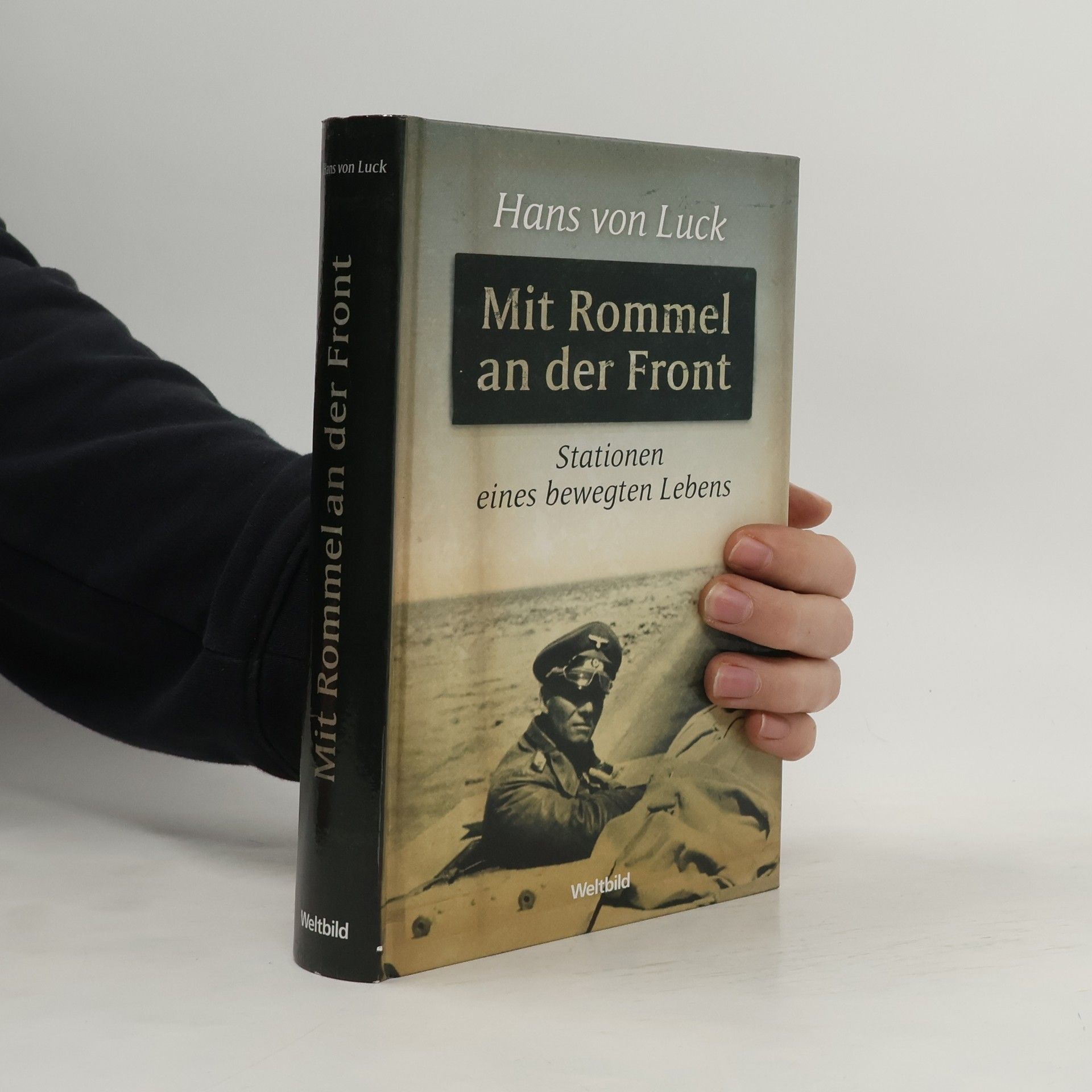 Hans von Luck Mit Rommel an der Front