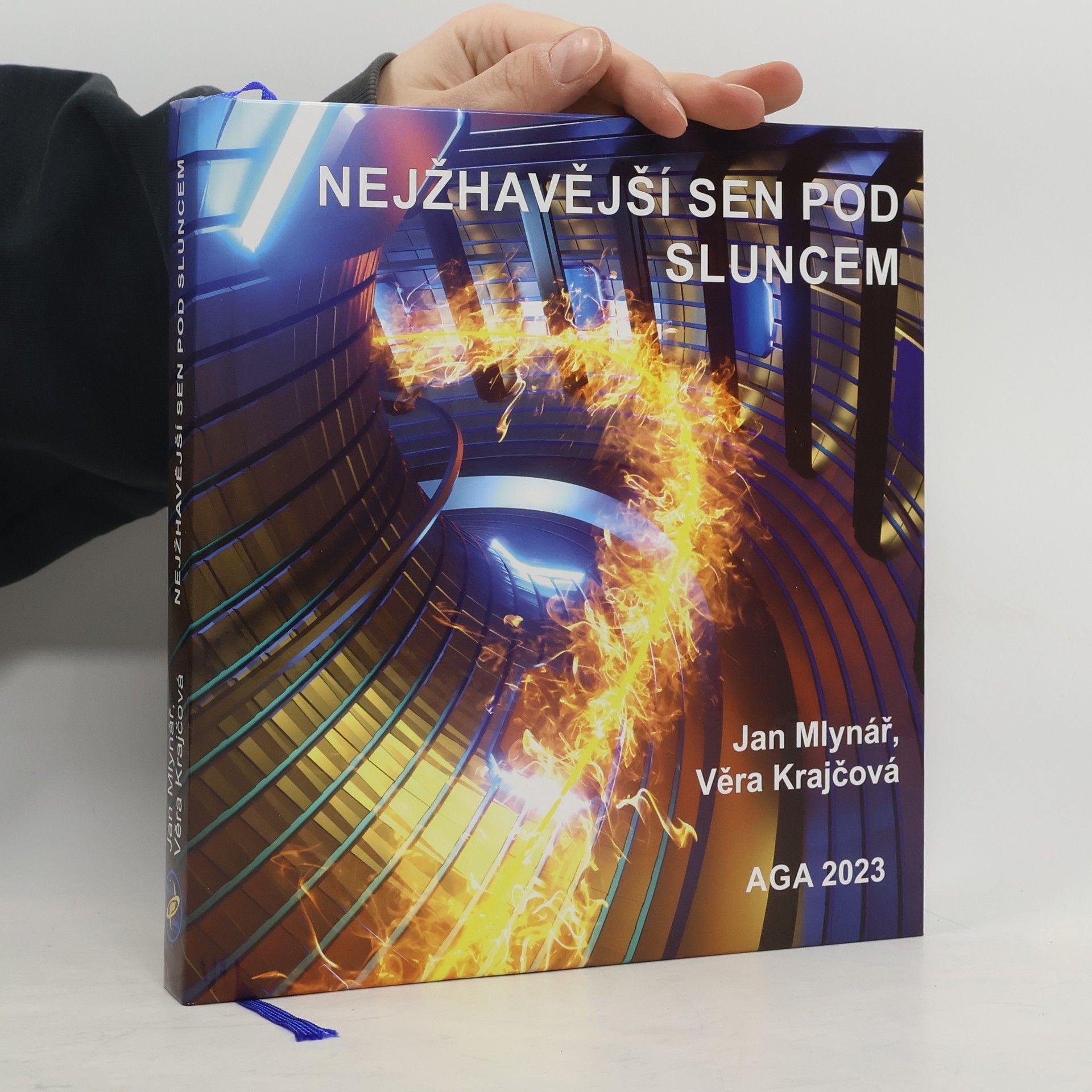 Jan Mlynář Nejžhavější sen pod Sluncem