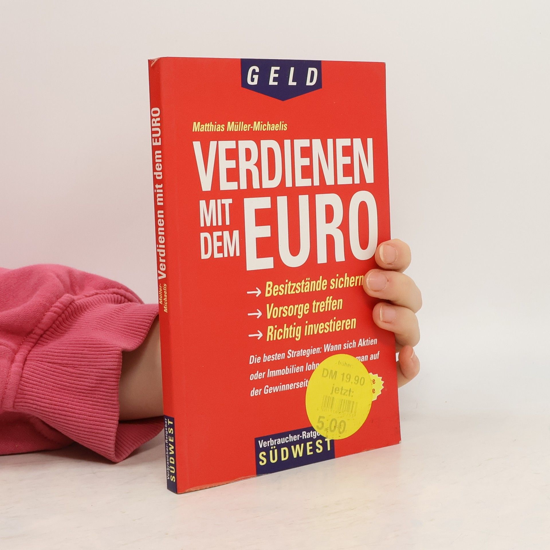 Matthias Müller-Michaelis Verdienen mit dem Euro