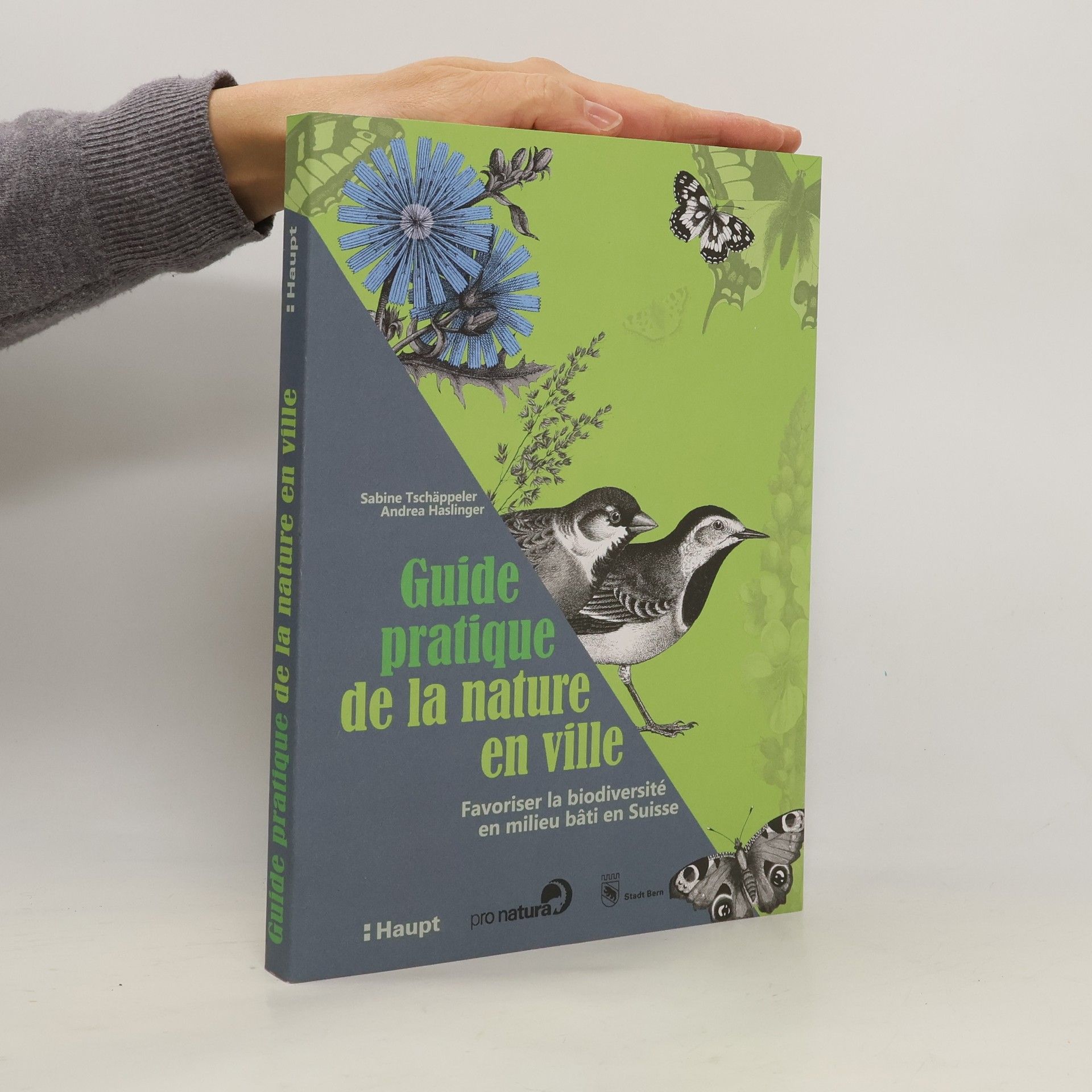 Sabine Tschäppeler Guide pratique de la nature en ville