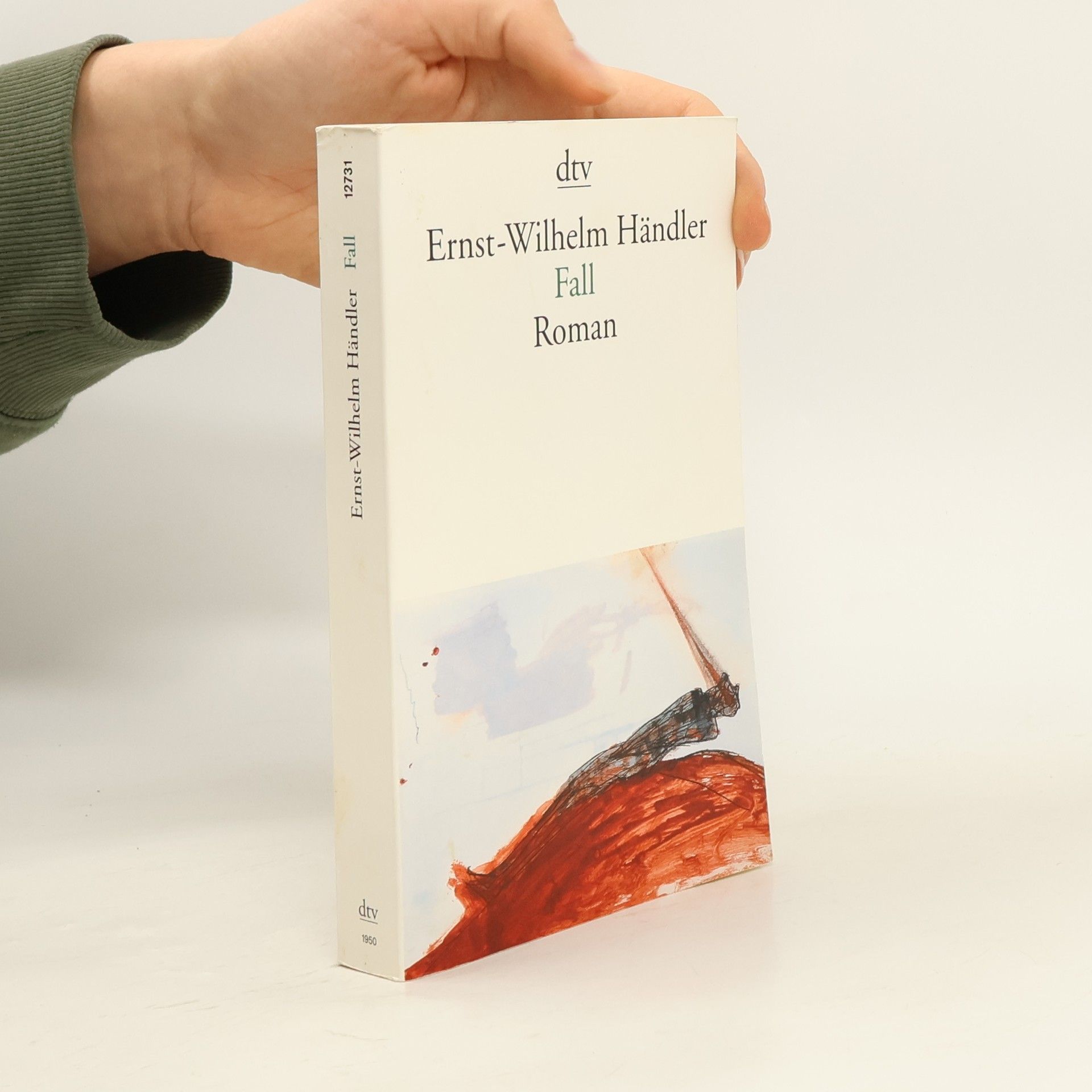 Ernst Wilhelm Händler dtv Literatur: Fall