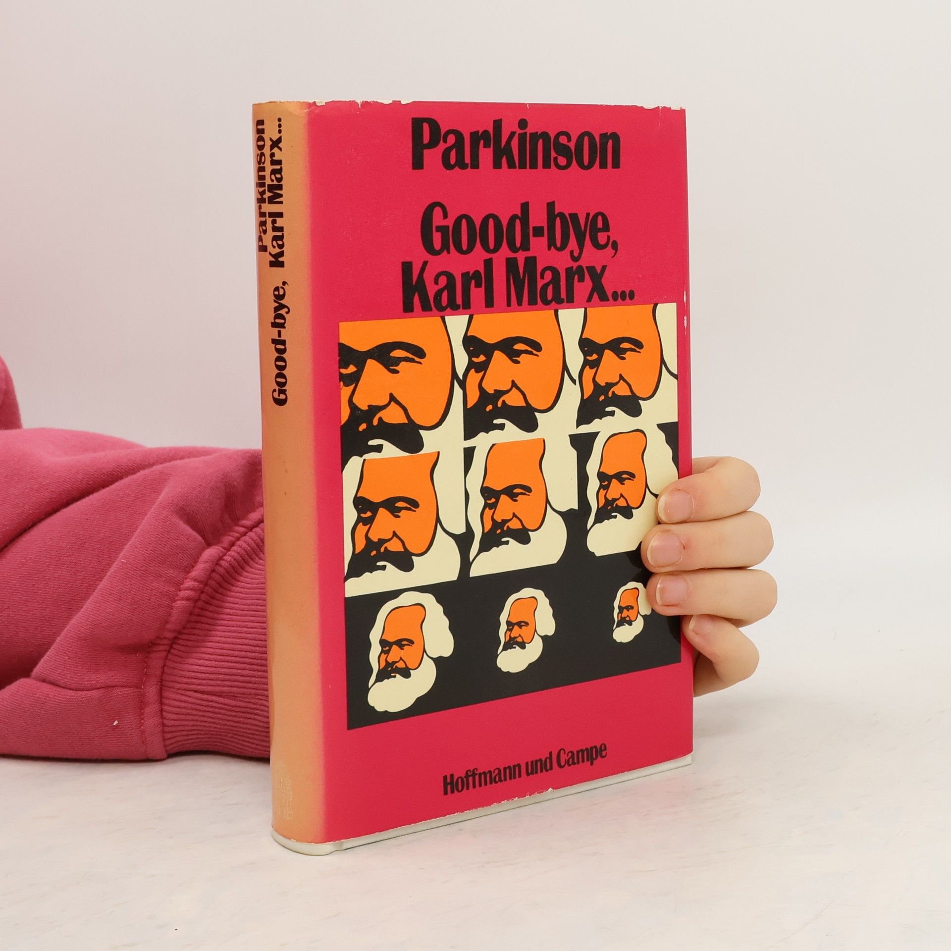 C. Northcote Parkinson Good-bye, Karl Marx