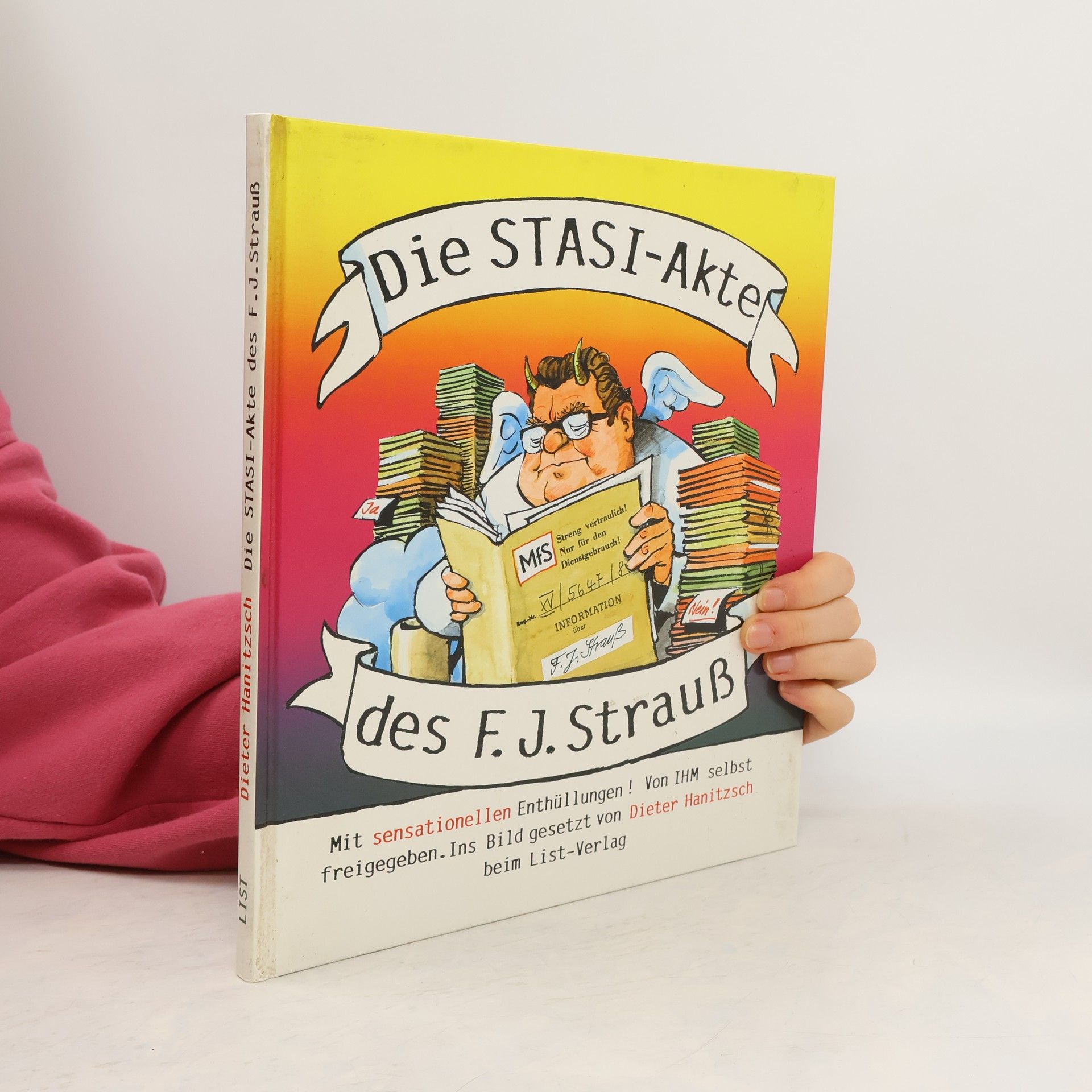 Dieter Hanitzsch Die Stasi-Akte des F. J. Strauss