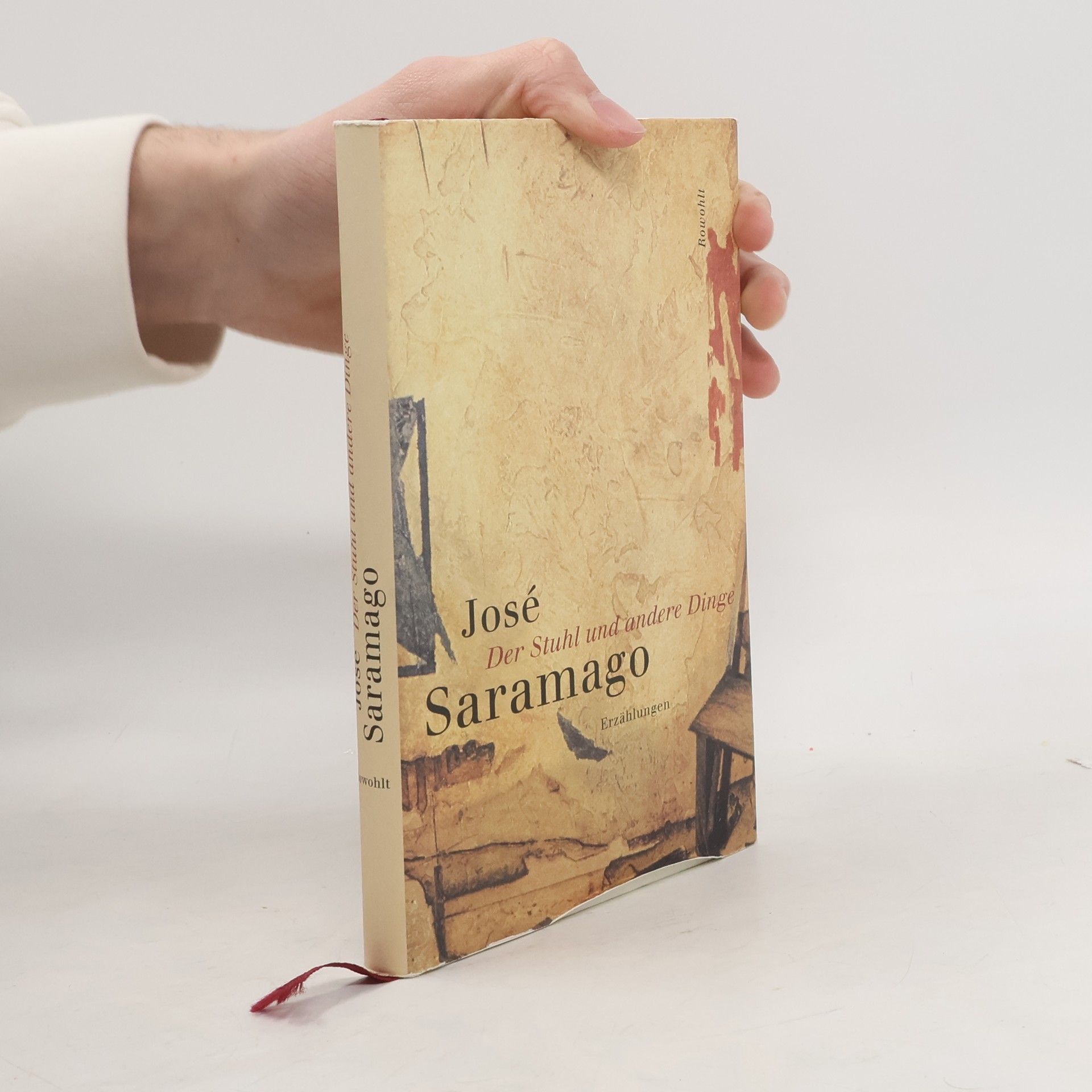 José Saramago Der Stuhl und andere Dinge