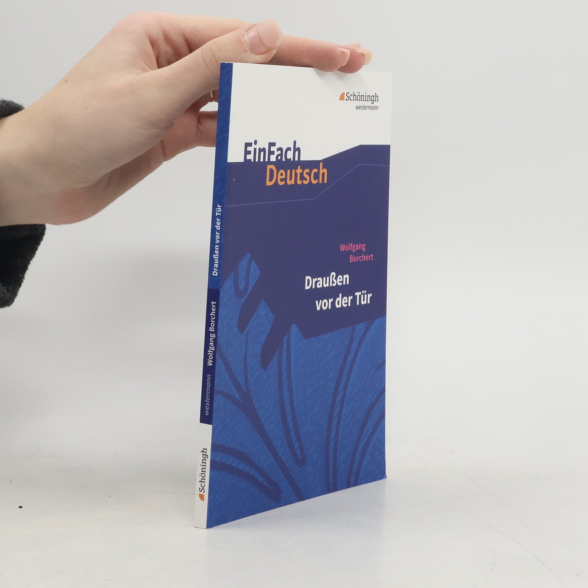 Wolfgang Borchert Draußen vor der Tür. Textausgabe. EinFach Deutsch Textausgaben