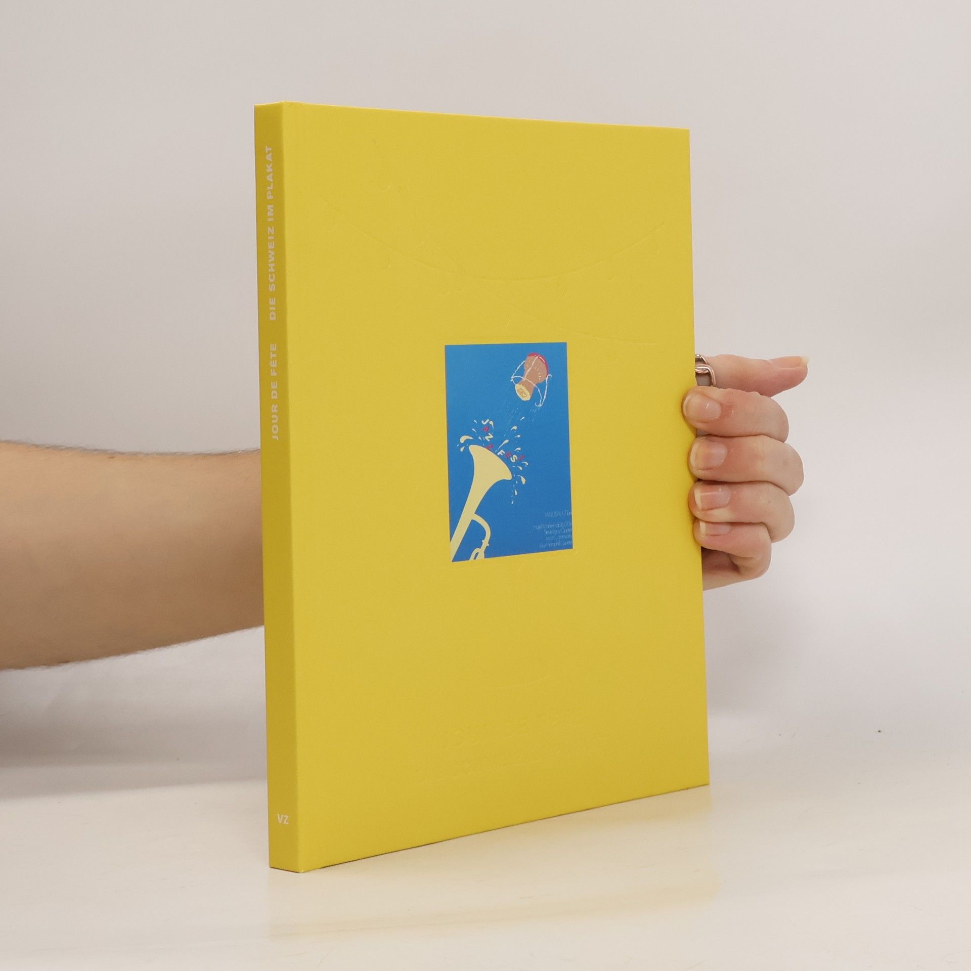 Jour de Fête Die Schweiz im Plakat