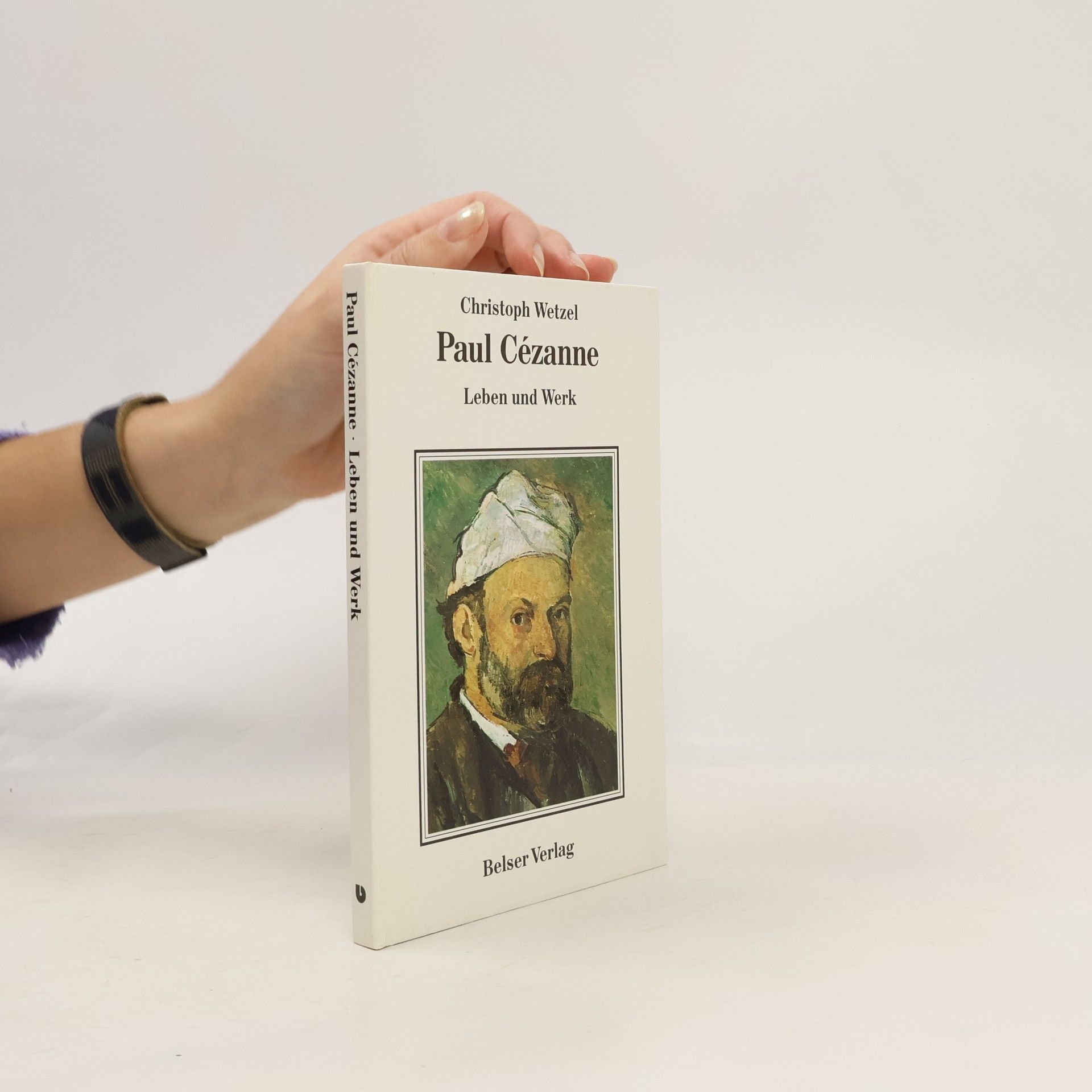 Christoph Wetzel Paul Cézanne. Leben und werk.