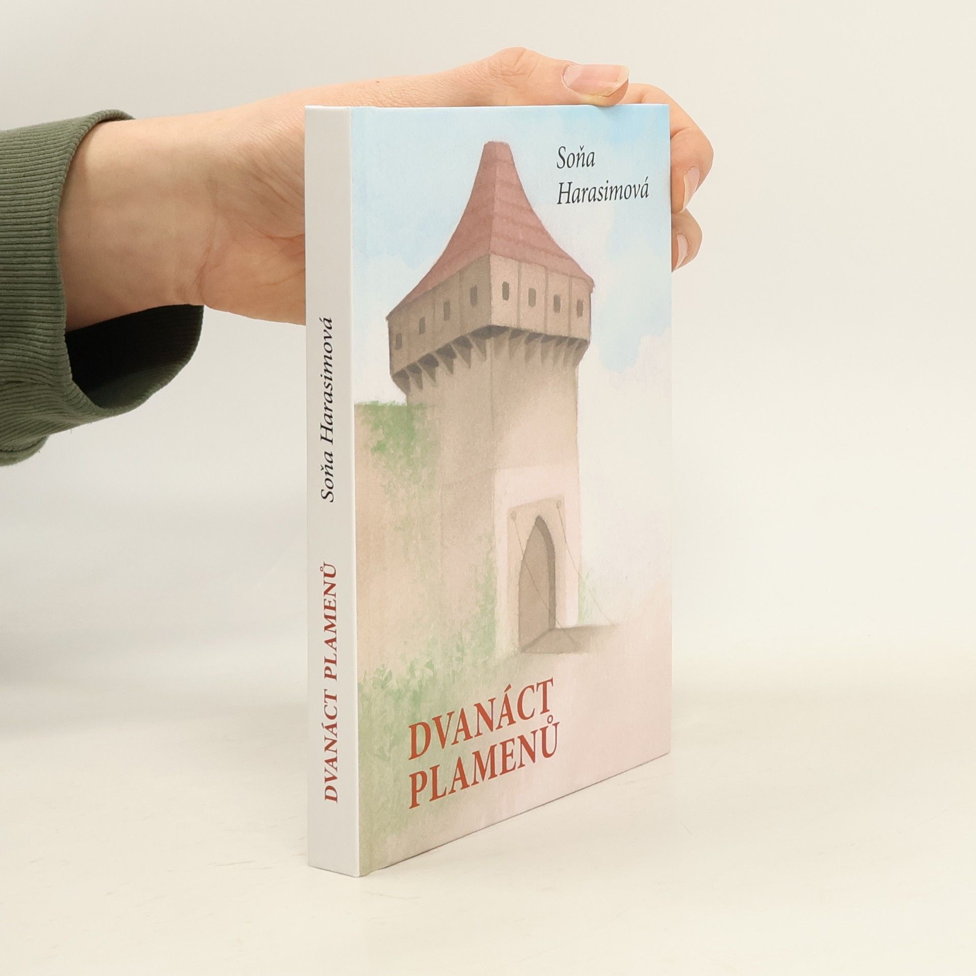 Soňa Harasimová Dvanáct plamenů