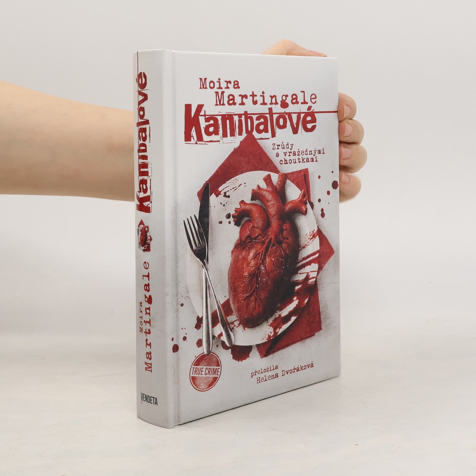 Moira Martingale Kanibalové: Zrůdy s vražednými choutkami