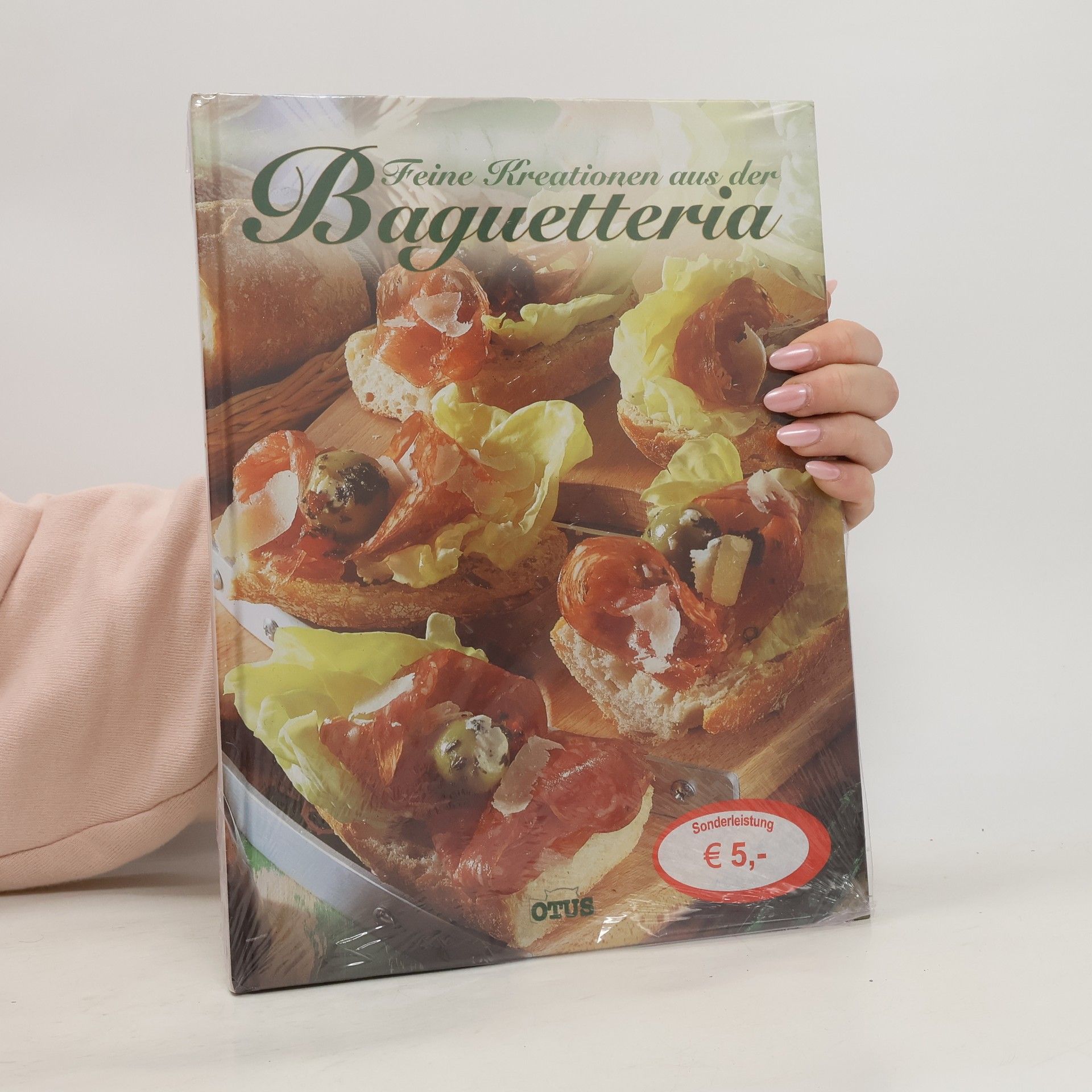 Various authors Feine Kreationen aus der Baguetteria