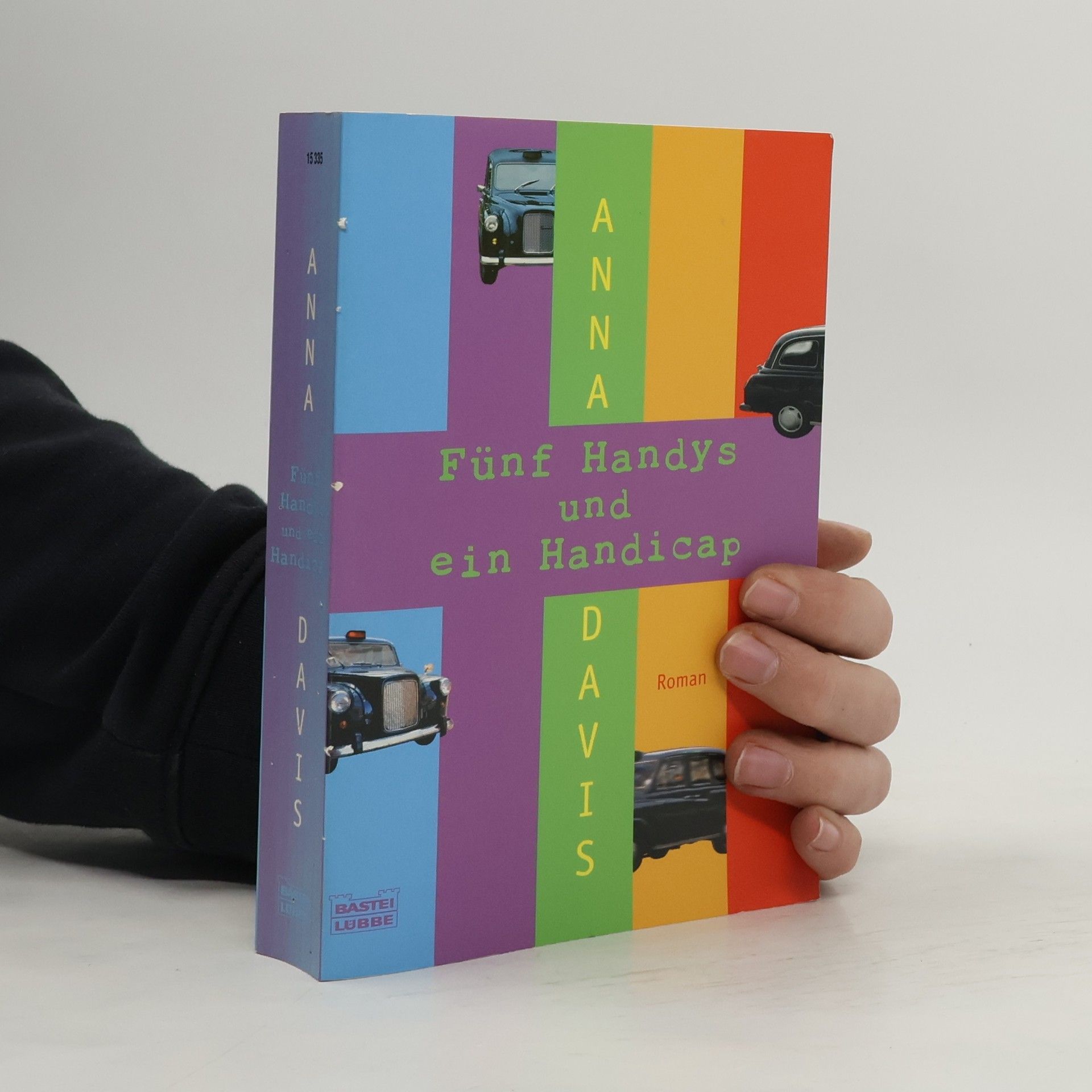 Anna Davis Fünf Handys und ein Handicap